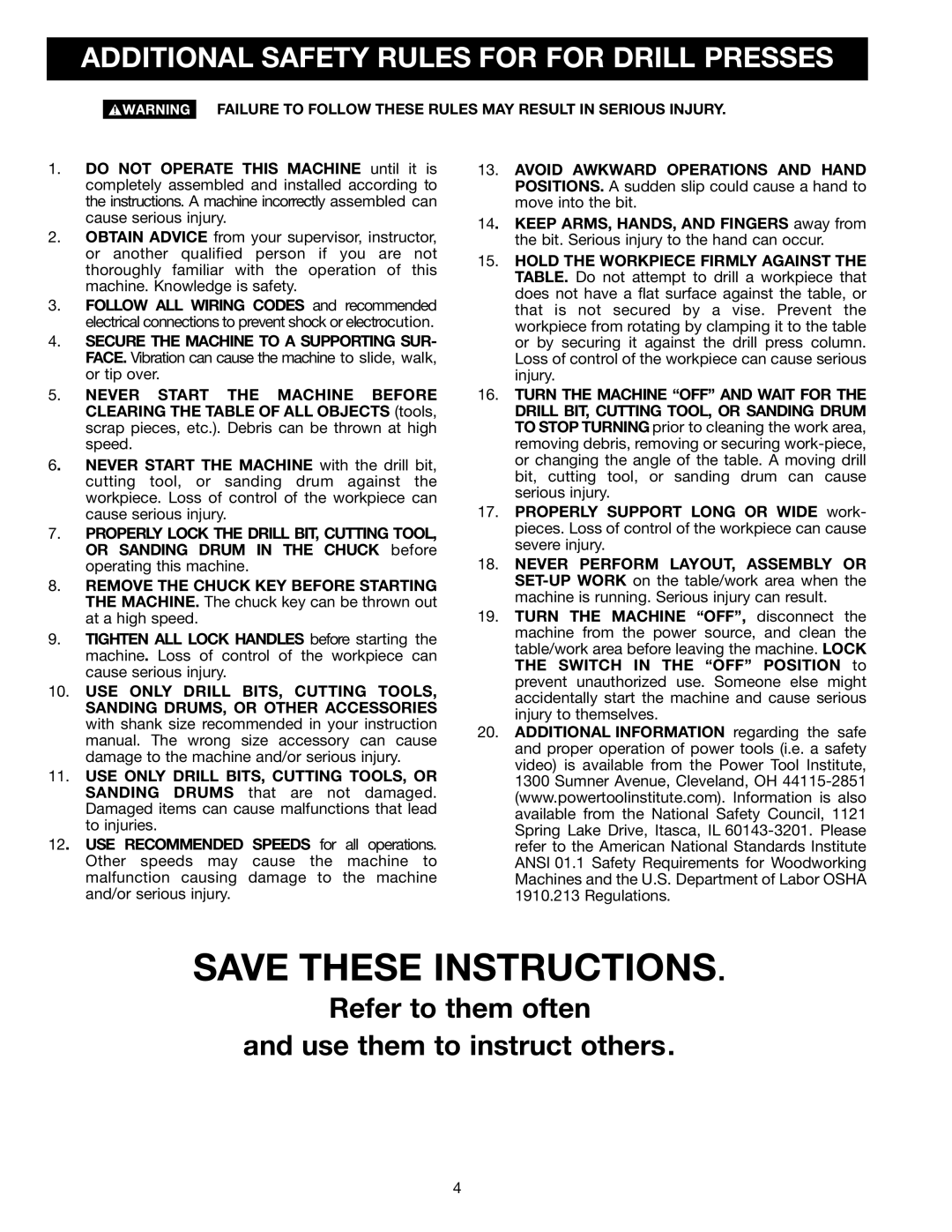 Delta DP400 Additional Safety Rules for for Drill Presses, Failure to Follow These Rules MAY Result in Serious Injury 