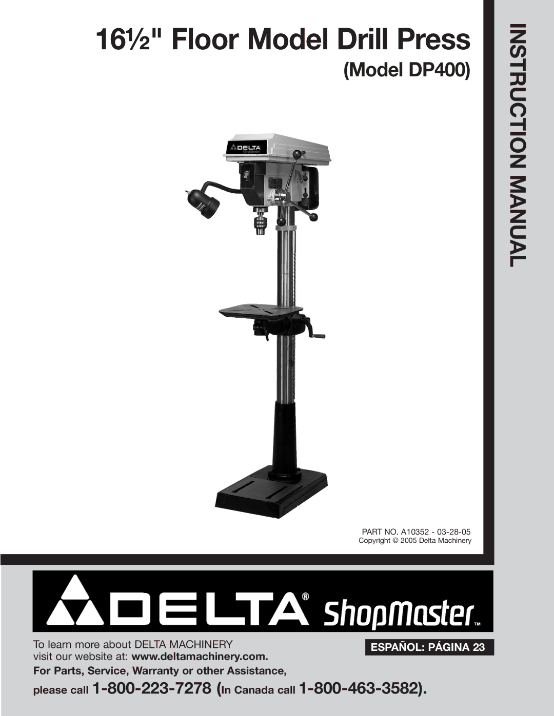 Delta DP400 instruction manual 16½ Floor Model Drill Press 