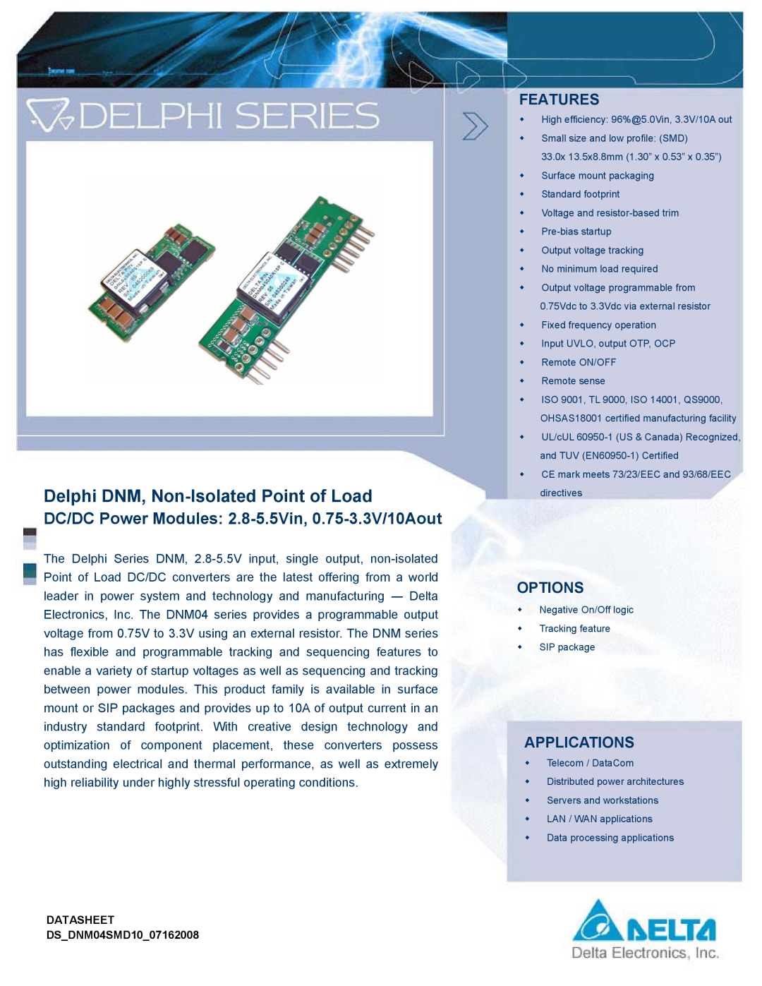 Delta Electronics 0.75-3.3V, 10A, 2.8-5.5Vin manual Delphi DNM, Non-Isolated Point of Load, Features, Options, Applications 