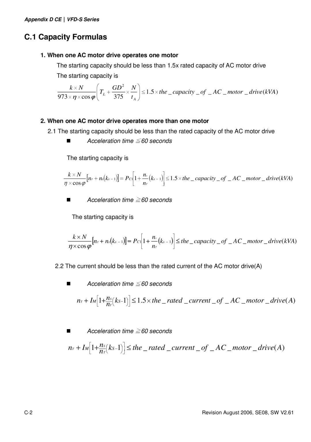 Delta Electronics 115V Series, 230V Series, 460V Series manual Capacity Formulas, When one AC motor drive operates one motor 