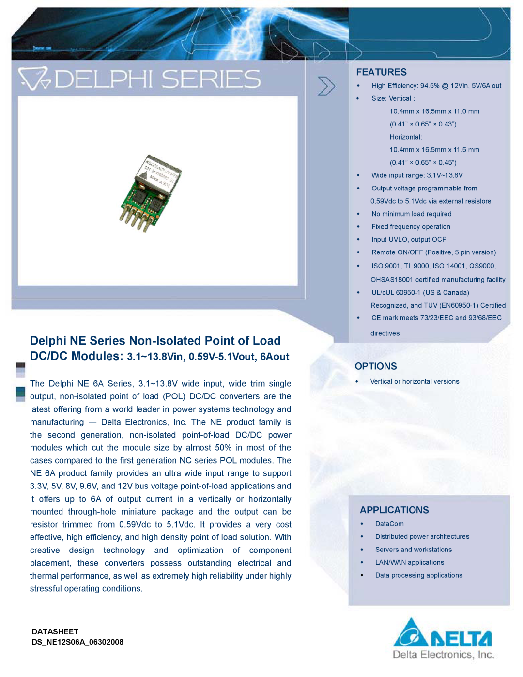 Delta Electronics 6A Series manual Features, Options, Applications, DATASHEET DSNE12S06A06302008 