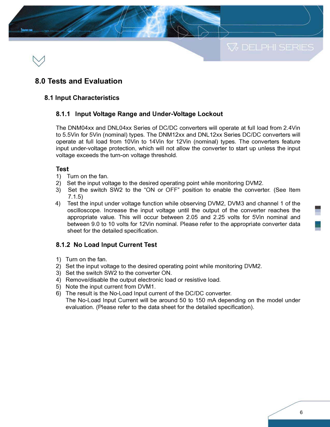 Delta Electronics DNL SIP Series, DNM manual Tests and Evaluation, No Load Input Current Test 