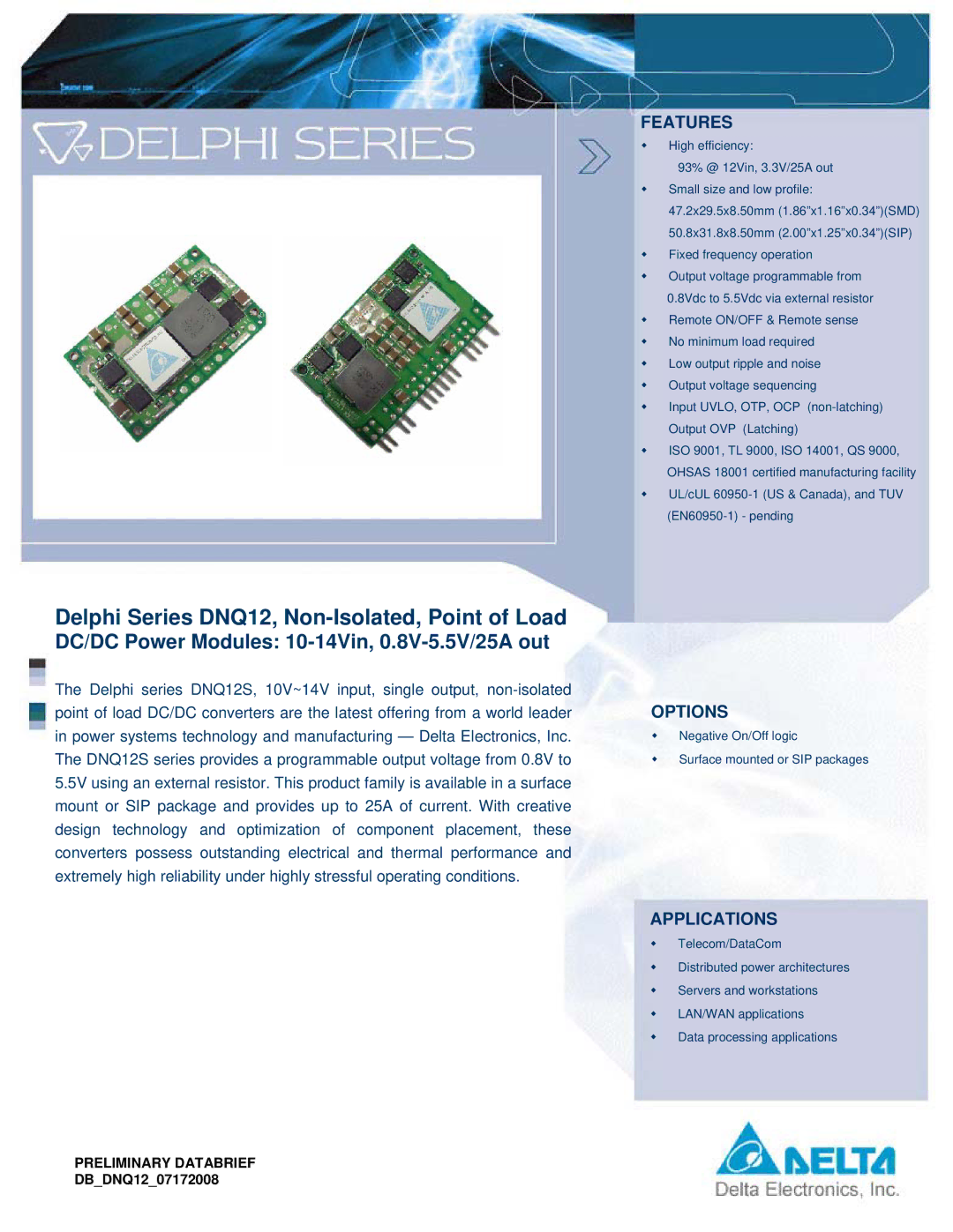 Delta Electronics manual Features, Options, Applications, Preliminary Databrief DBDNQ1207172008 