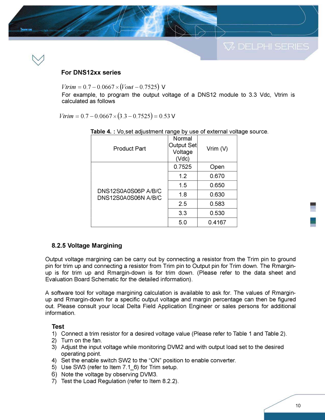 Delta Electronics DNS SIP Series manual For DNS12xx series, Voltage Margining 