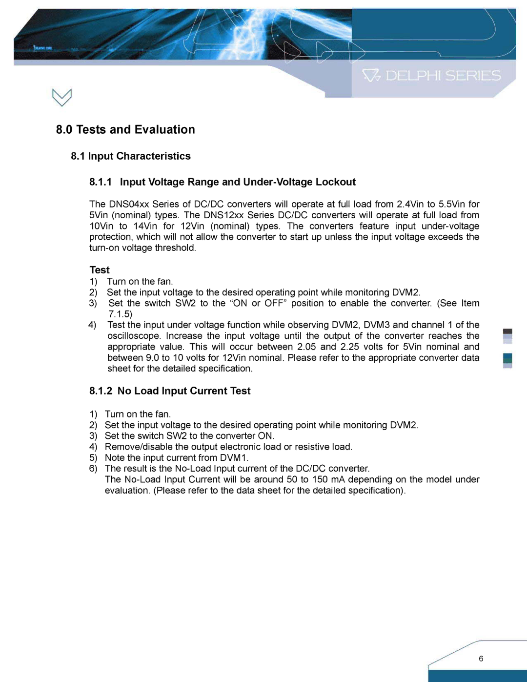 Delta Electronics DNS SIP Series manual Tests and Evaluation, No Load Input Current Test 