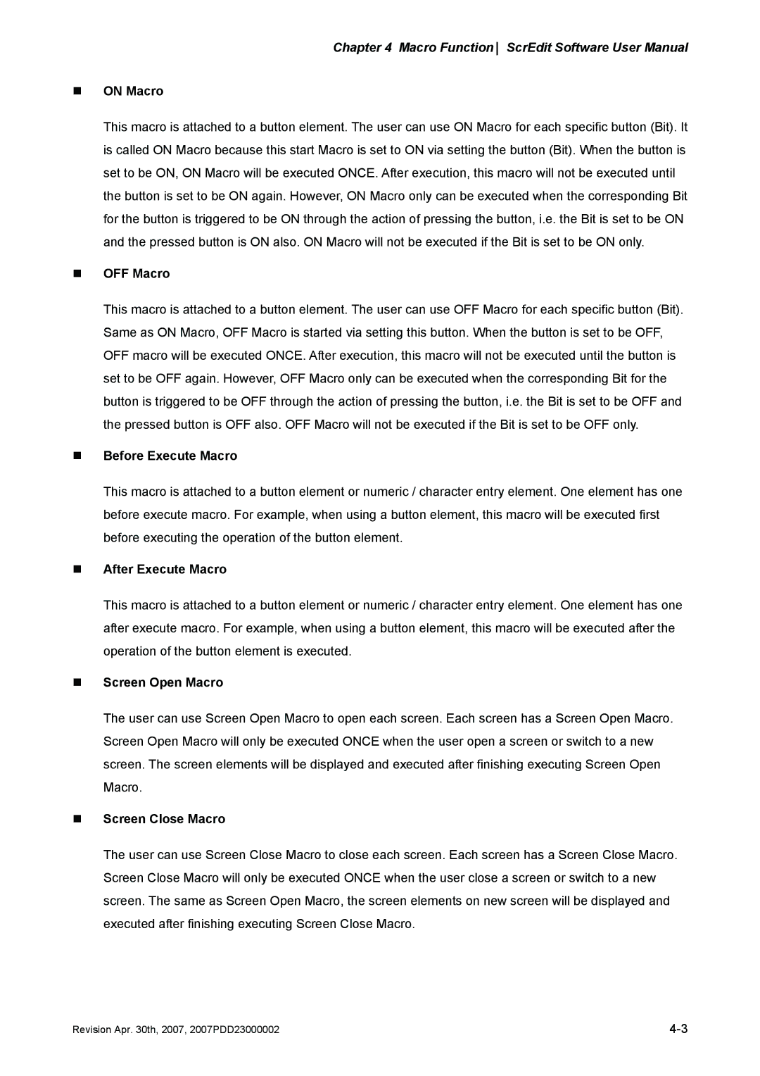 Delta Electronics DOP-A Series, DOP-AE Series manual „ on Macro, „ OFF Macro, „ Before Execute Macro, „ After Execute Macro 