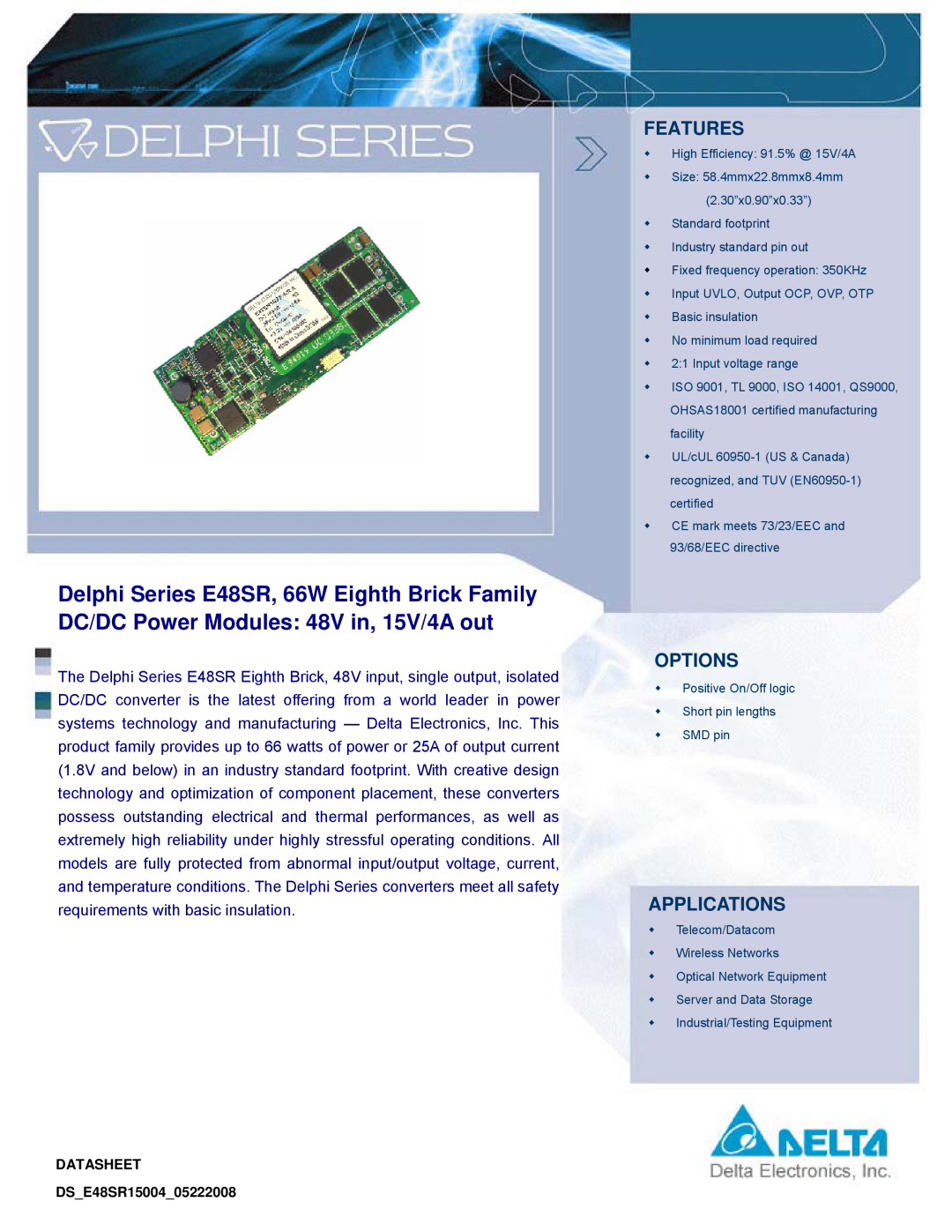 Delta Electronics manual Features, Options, Applications, DATASHEET DSE48SR1500405222008 
