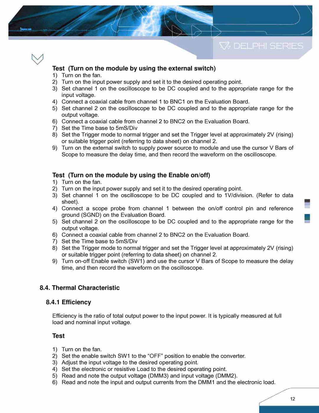 Delta Electronics IPM- C Series manual Test Turn on the module by using the external switch 