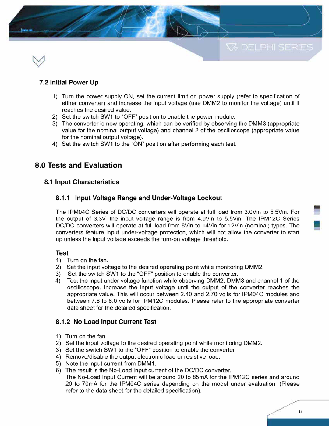 Delta Electronics IPM- C Series manual Tests and Evaluation, Initial Power Up, No Load Input Current Test 