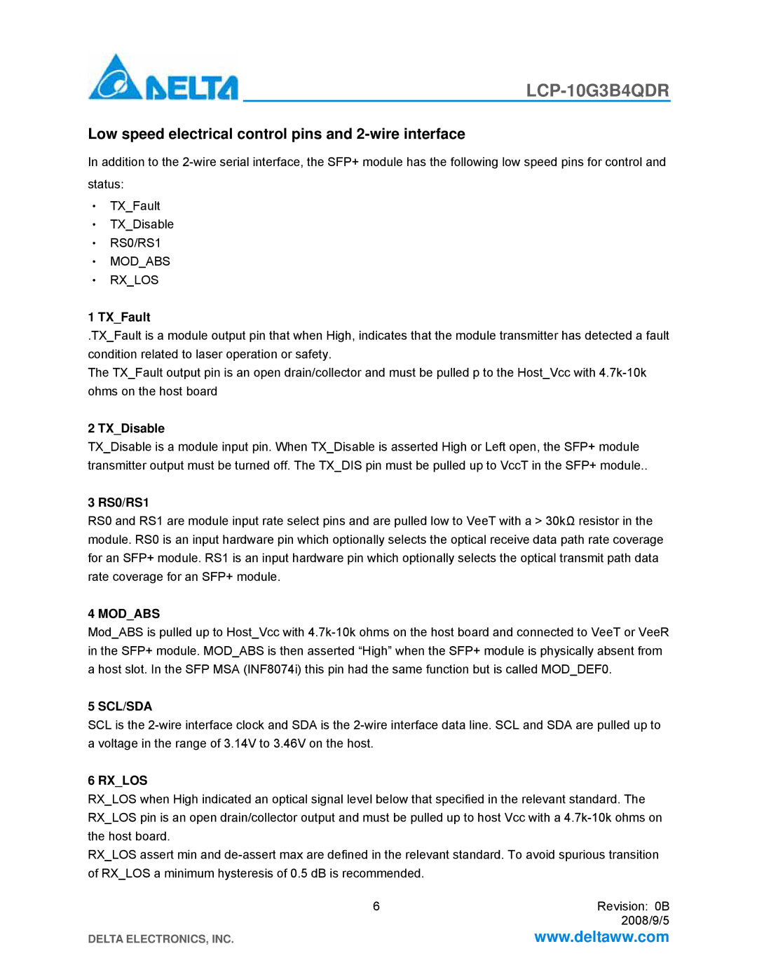Delta Electronics LCP-10G3B4QDR Low speed electrical control pins and 2-wire interface, ‧ Modabs ‧ Rxlos, TXFault, RS0/RS1 