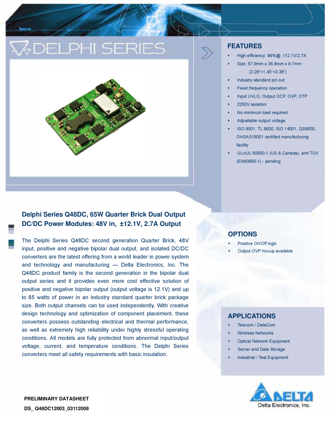 Delta Electronics manual Features, Options, Applications, PRELIMINARY DATASHEET DS Q48DC1200303112008 