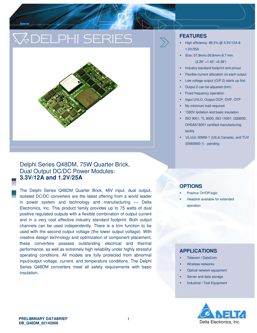 Delta Electronics Q48DM manual 3.3V/12A and 1.2V/25A, Features, Options, Applications, Delta Electronics, Inc 