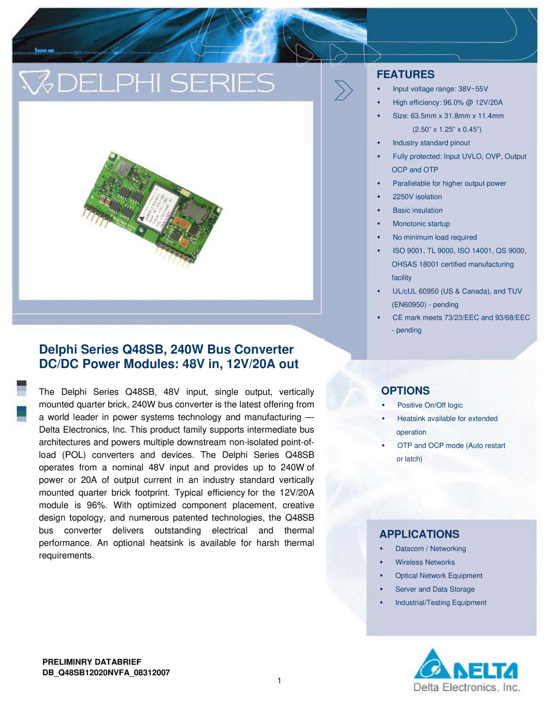 Delta Electronics manual Features, Options, Applications, Preliminry Databrief, DBQ48SB12020NVFA08312007 