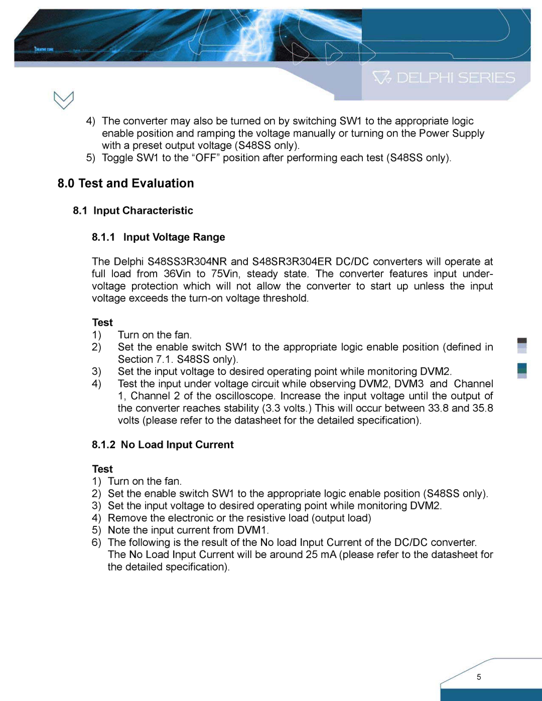 Delta Electronics S48SS manual Test and Evaluation, Input Characteristic Input Voltage Range, No Load Input Current Test 