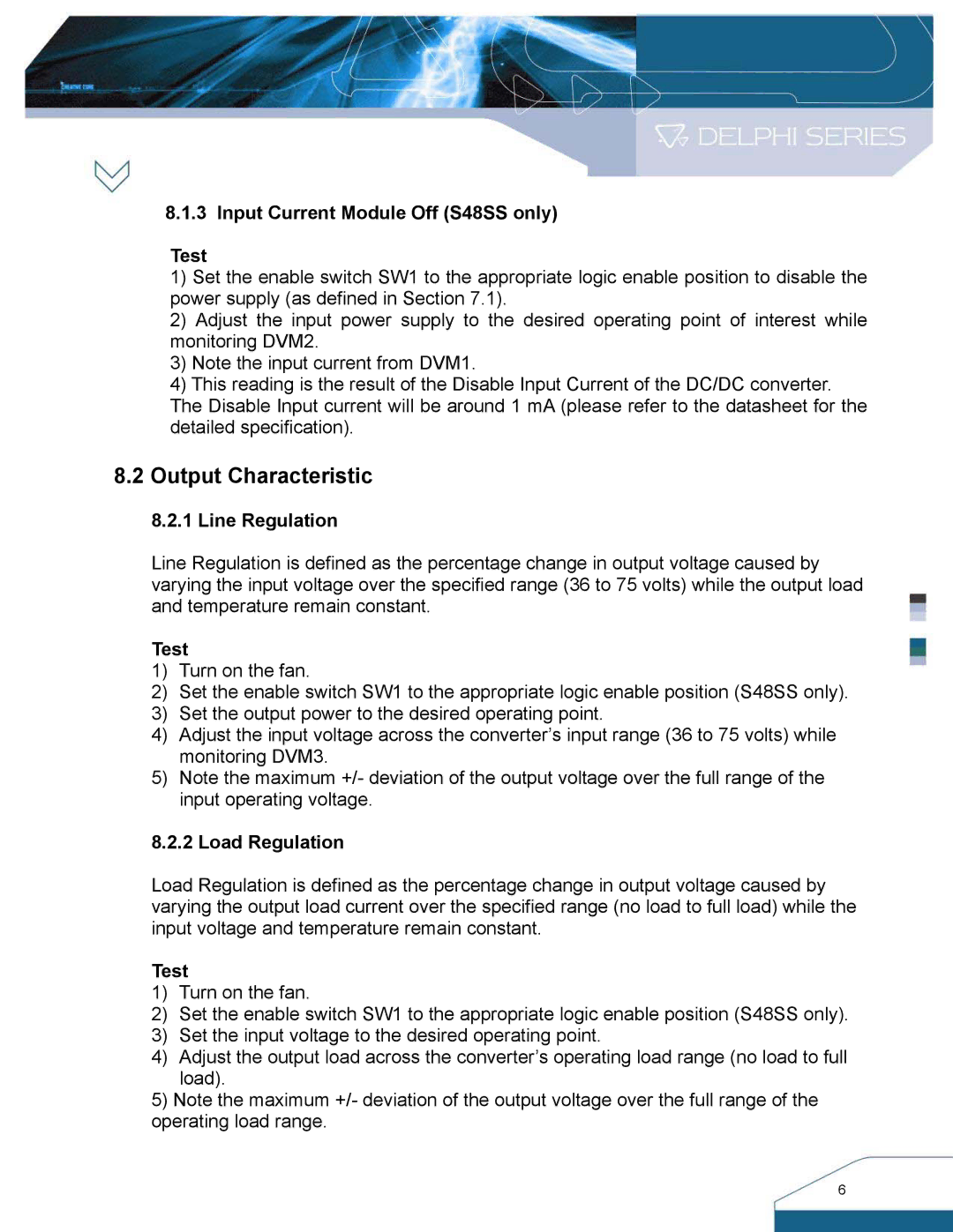 Delta Electronics Output Characteristic, Input Current Module Off S48SS only Test, Line Regulation, Load Regulation 