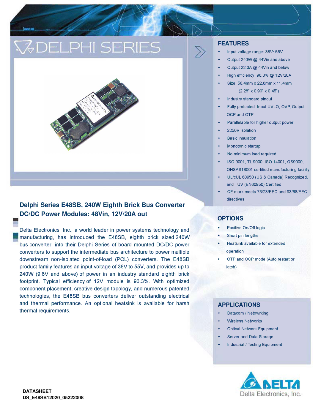 Delta Electronics Series 240W manual Features 