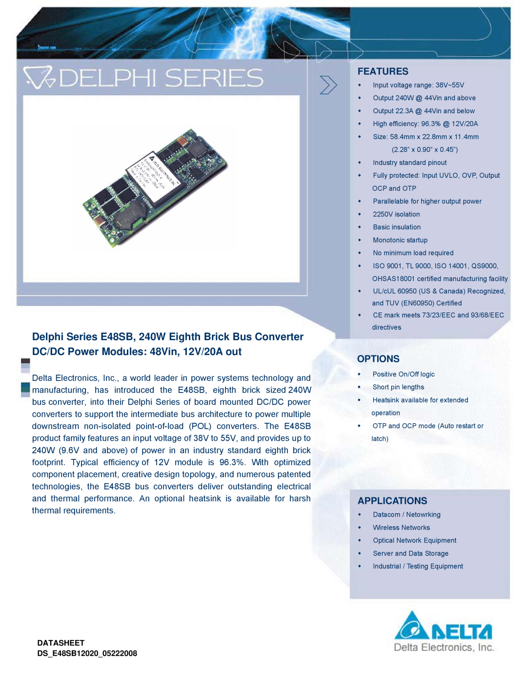 Delta Electronics Series 240W manual Features, Options, Applications, DATASHEET DSE48SB1202005222008 