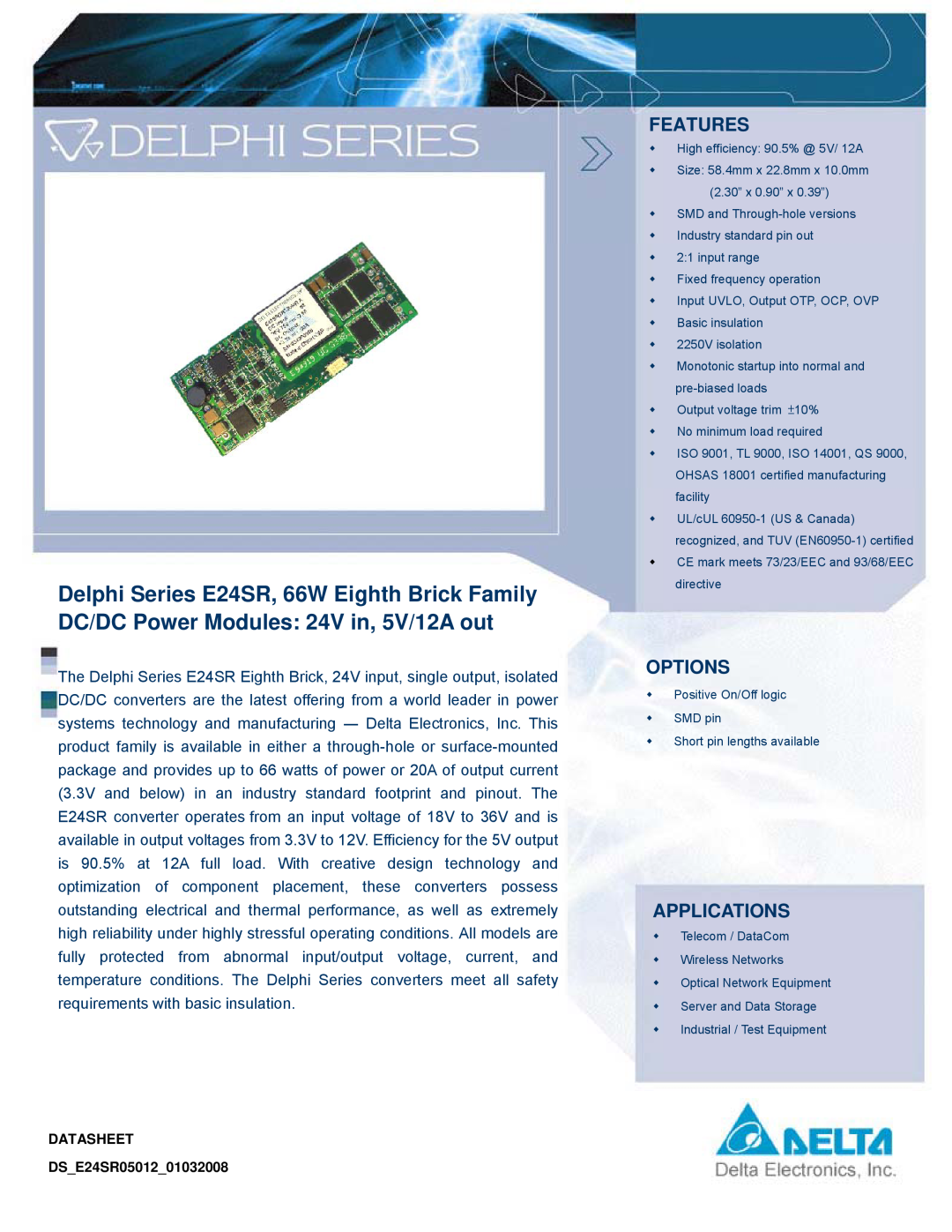 Delta Electronics Series E24SR manual Features, Options, Applications, DATASHEET DSE24SR0501201032008 