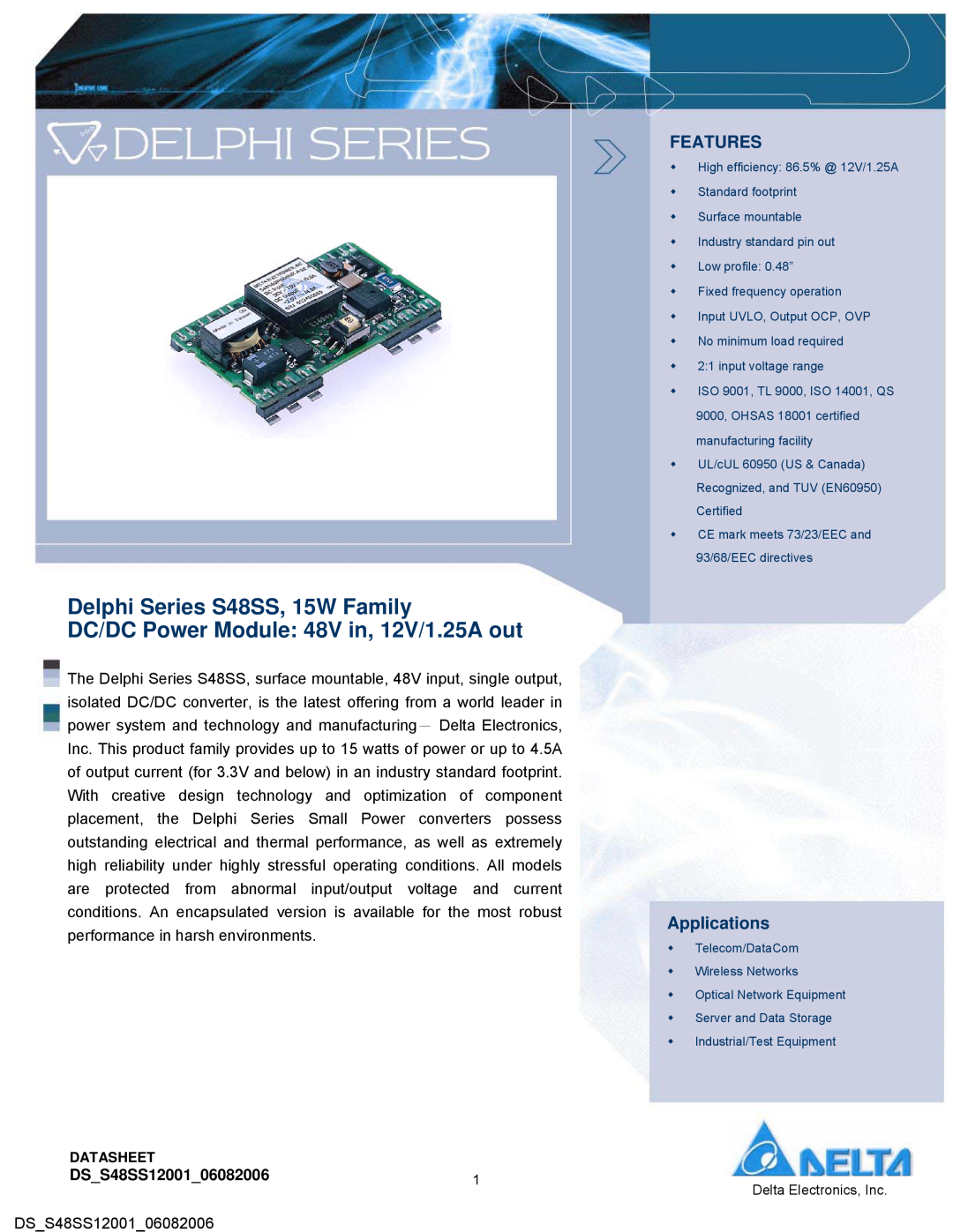 Delta Electronics manual Delphi Series S48SS, 15W Family, DC/DC Power Module 48V in, 12V/1.25A out, Features 