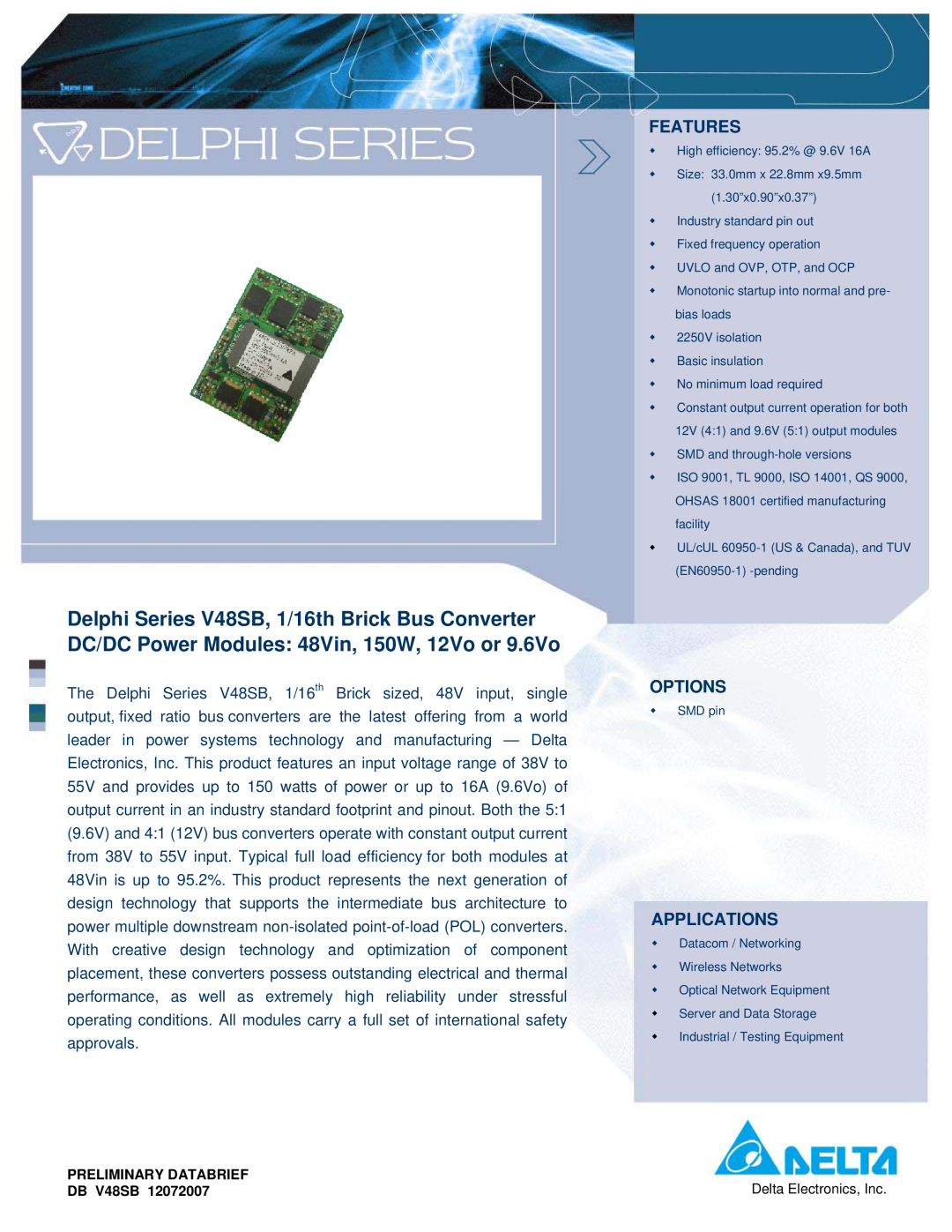 Delta Electronics Series V48SB manual Features, Options, Applications, PRELIMINARY DATABRIEF DBV48SB12072007 