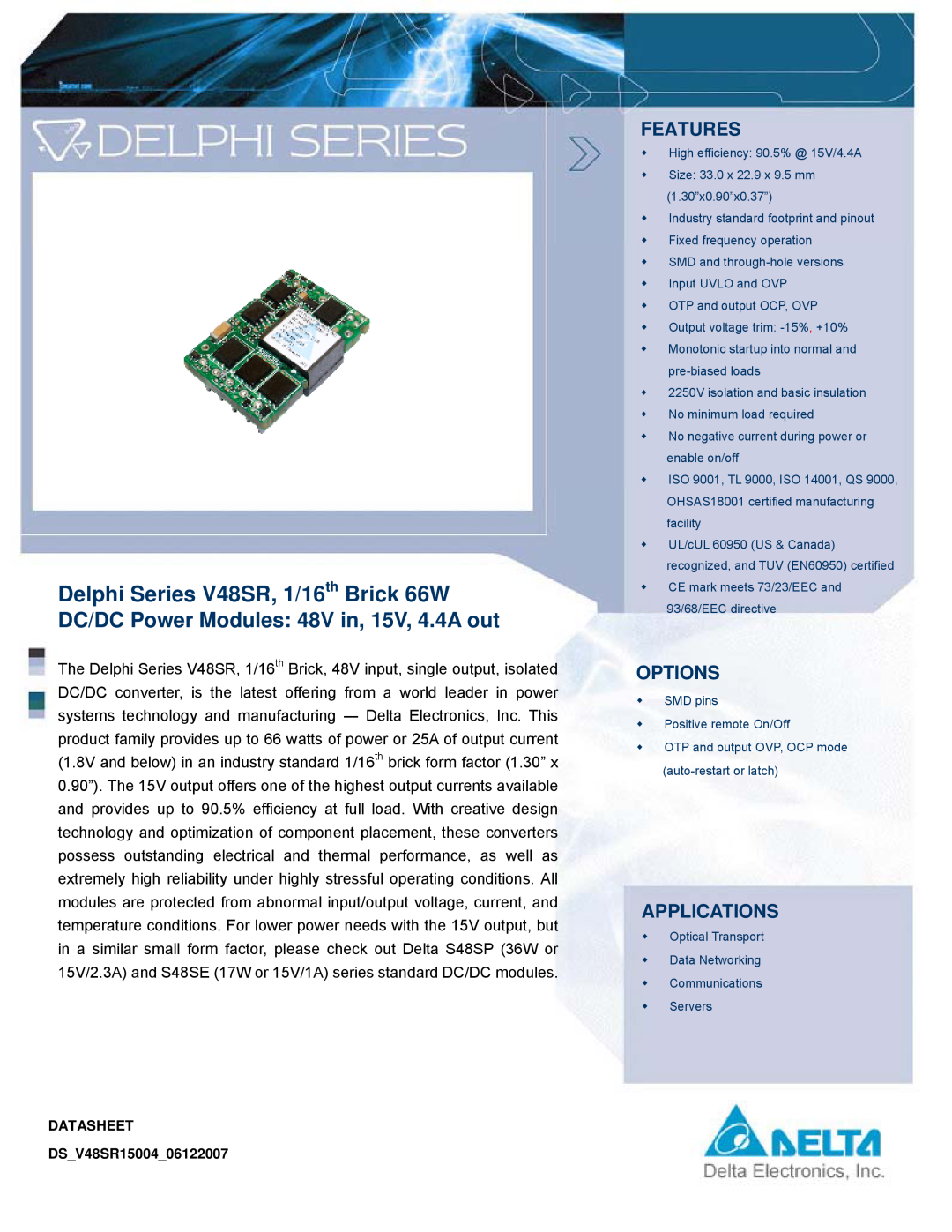Delta Electronics manual Delphi Series V48SR, 1/16th Brick 66W, DC/DC Power Modules 48V in, 15V, 4.4A out, Features 