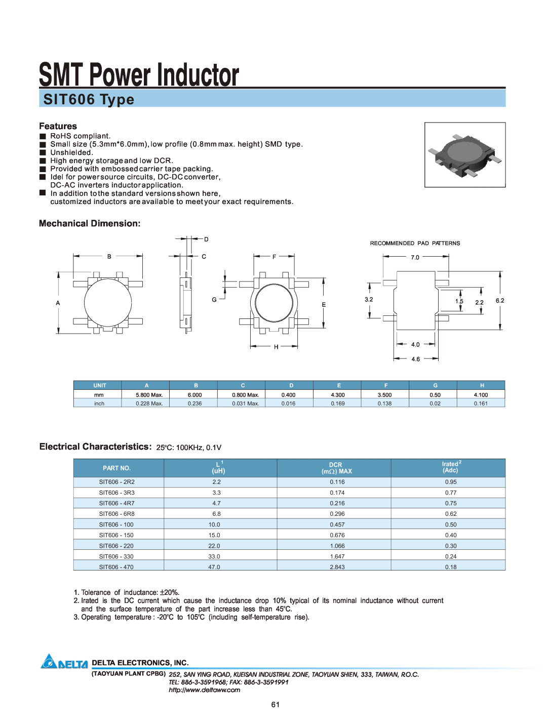 Delta Electronics manual SMT Power Inductor, SIT606 Type, Features, Mechanical Dimension, Delta Electronics, Inc 
