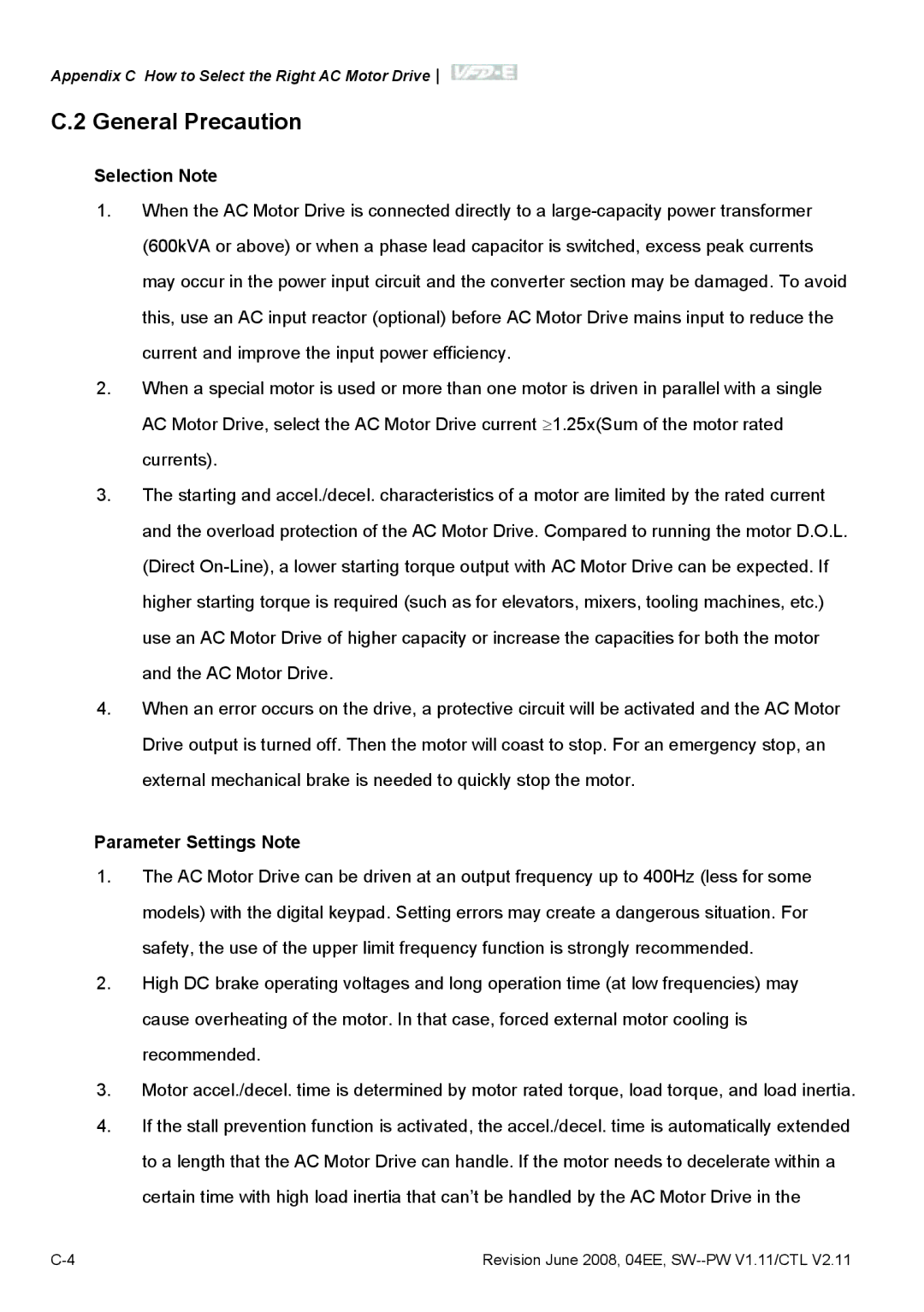 Delta Electronics VFD-E manual General Precaution, Selection Note, Parameter Settings Note 