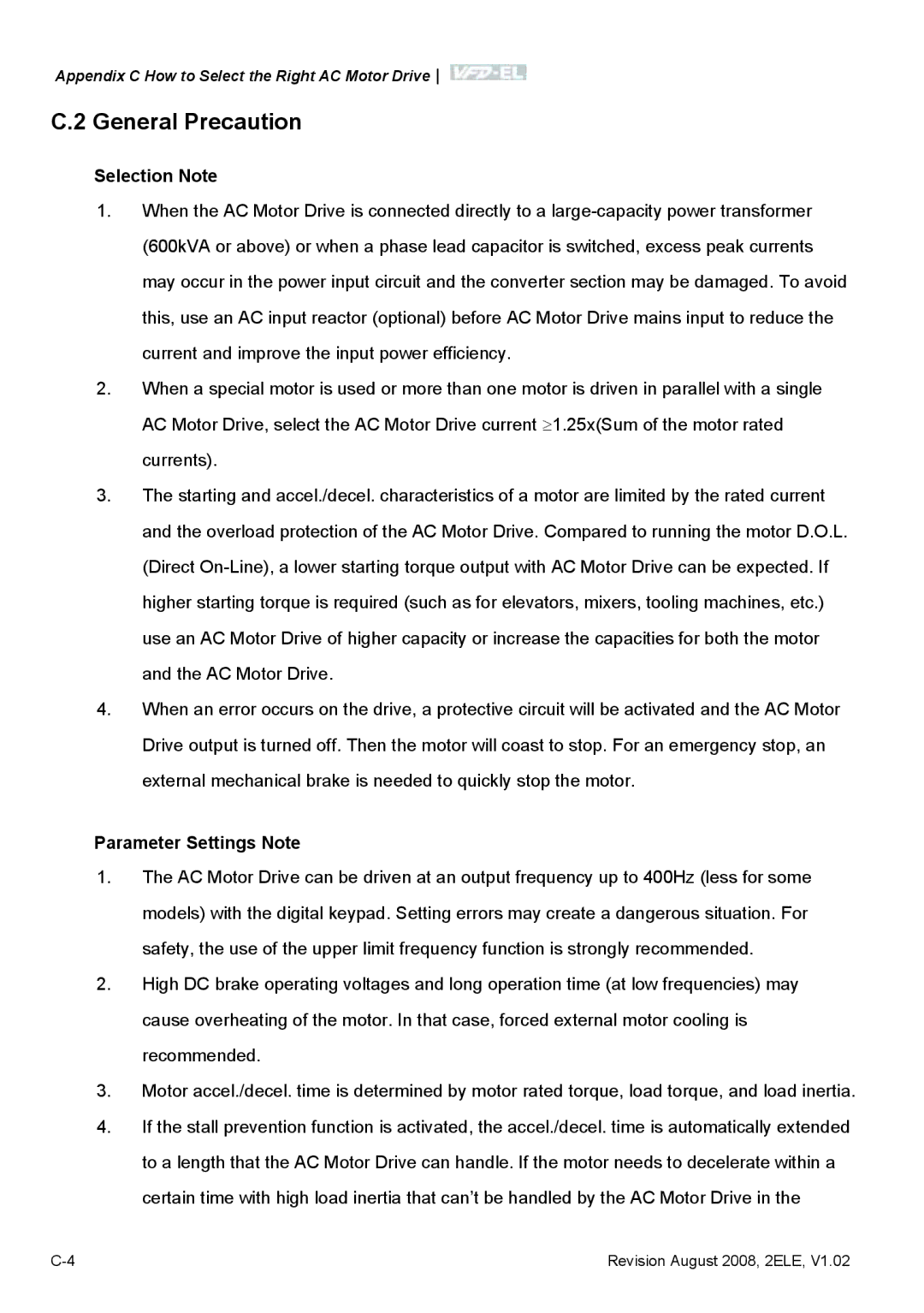 Delta Electronics VFD-EL manual General Precaution, Selection Note, Parameter Settings Note 