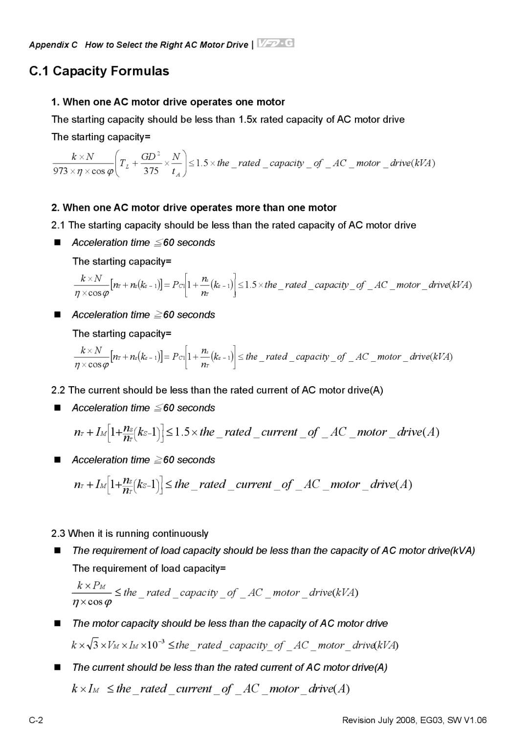 Delta Electronics VFD-G manual Capacity Formulas, When one AC motor drive operates one motor 