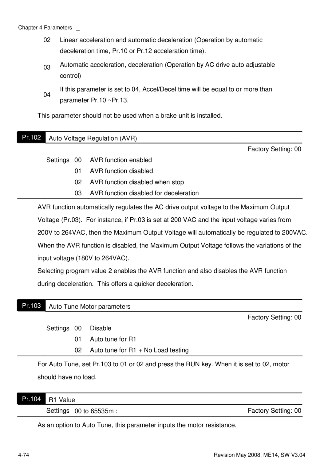 Delta Electronics VFD-M manual Pr.103 Auto Tune Motor parameters, Pr.104 R1 Value 