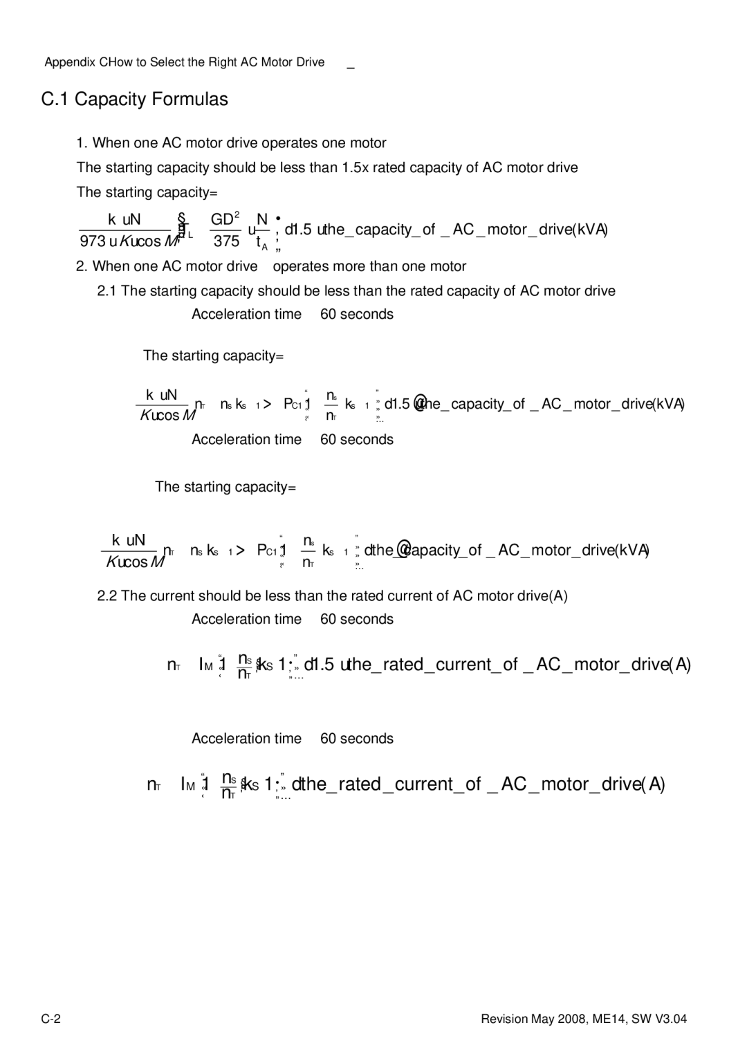 Delta Electronics VFD-M manual Capacity Formulas, When one AC motor drive operates one motor 