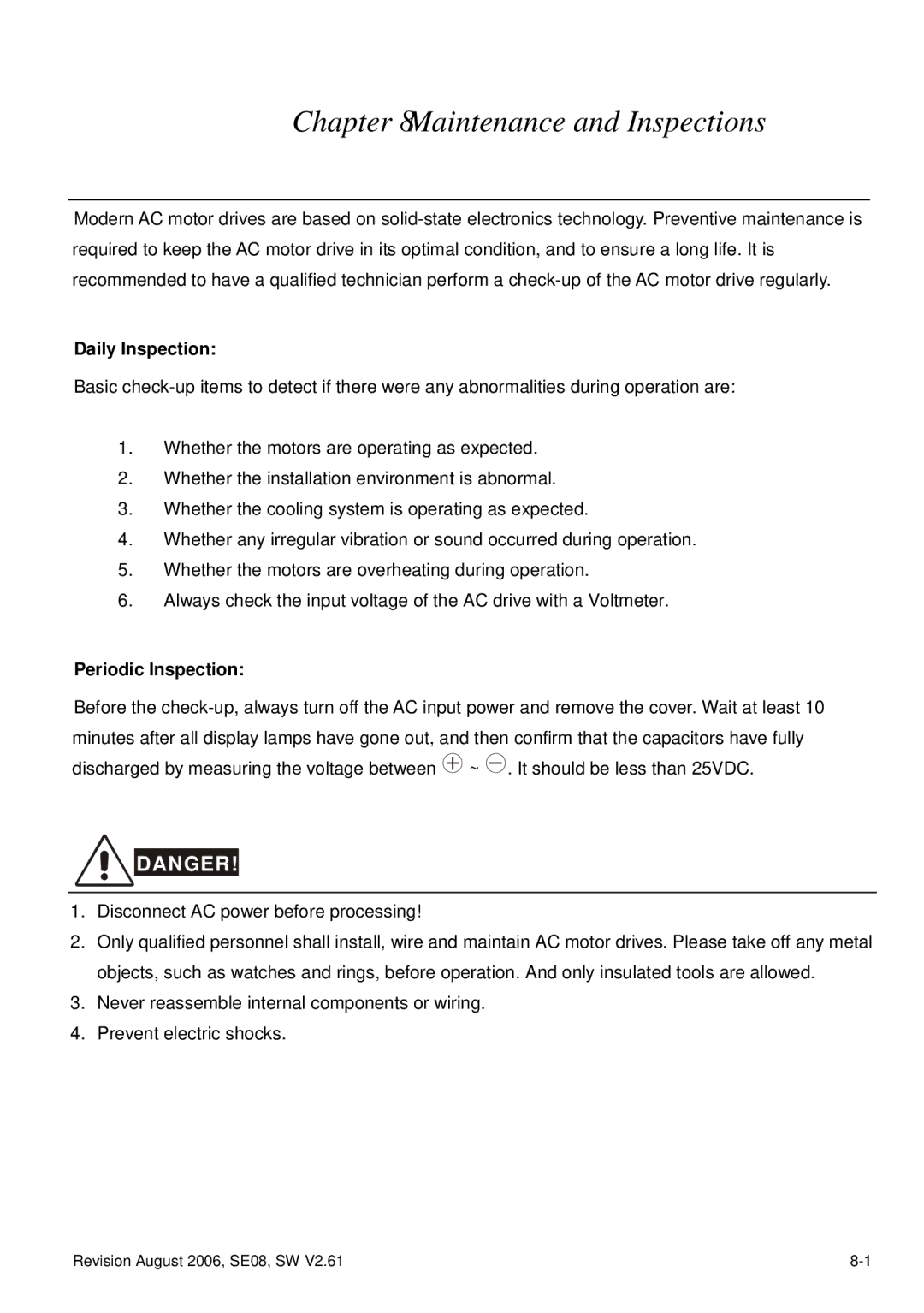 Delta Electronics VFD007S23A manual Maintenance and Inspections, Daily Inspection, Periodic Inspection 