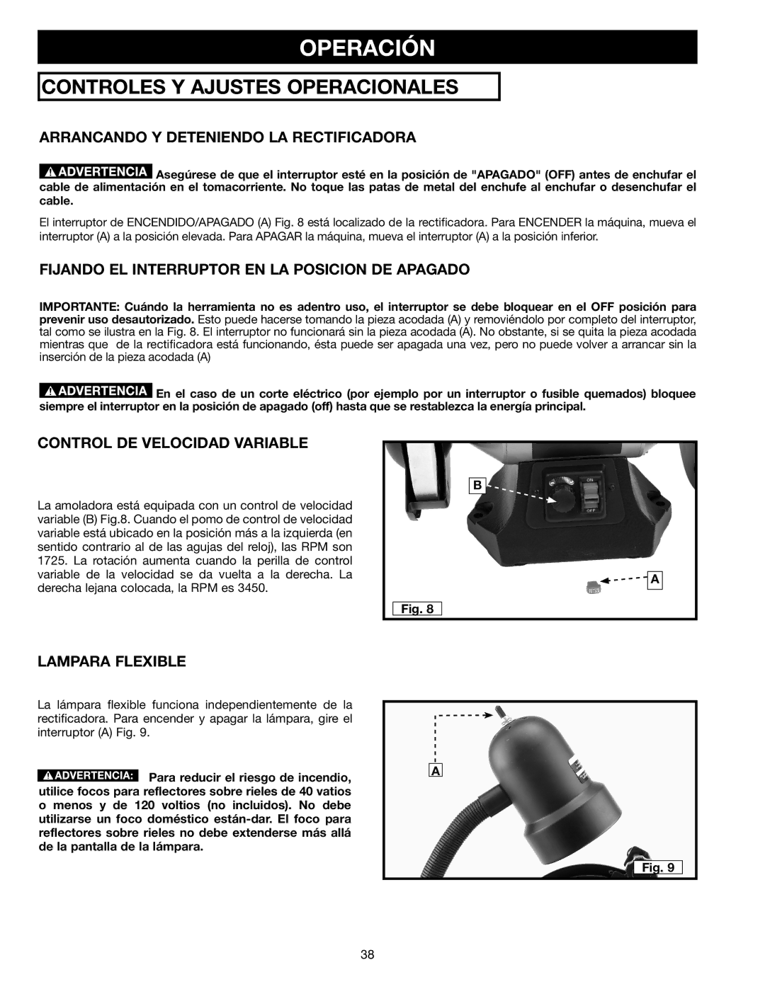 Delta GR450 Operación, Arrancando Y Deteniendo LA Rectificadora, Fijando EL Interruptor EN LA Posicion DE Apagado 