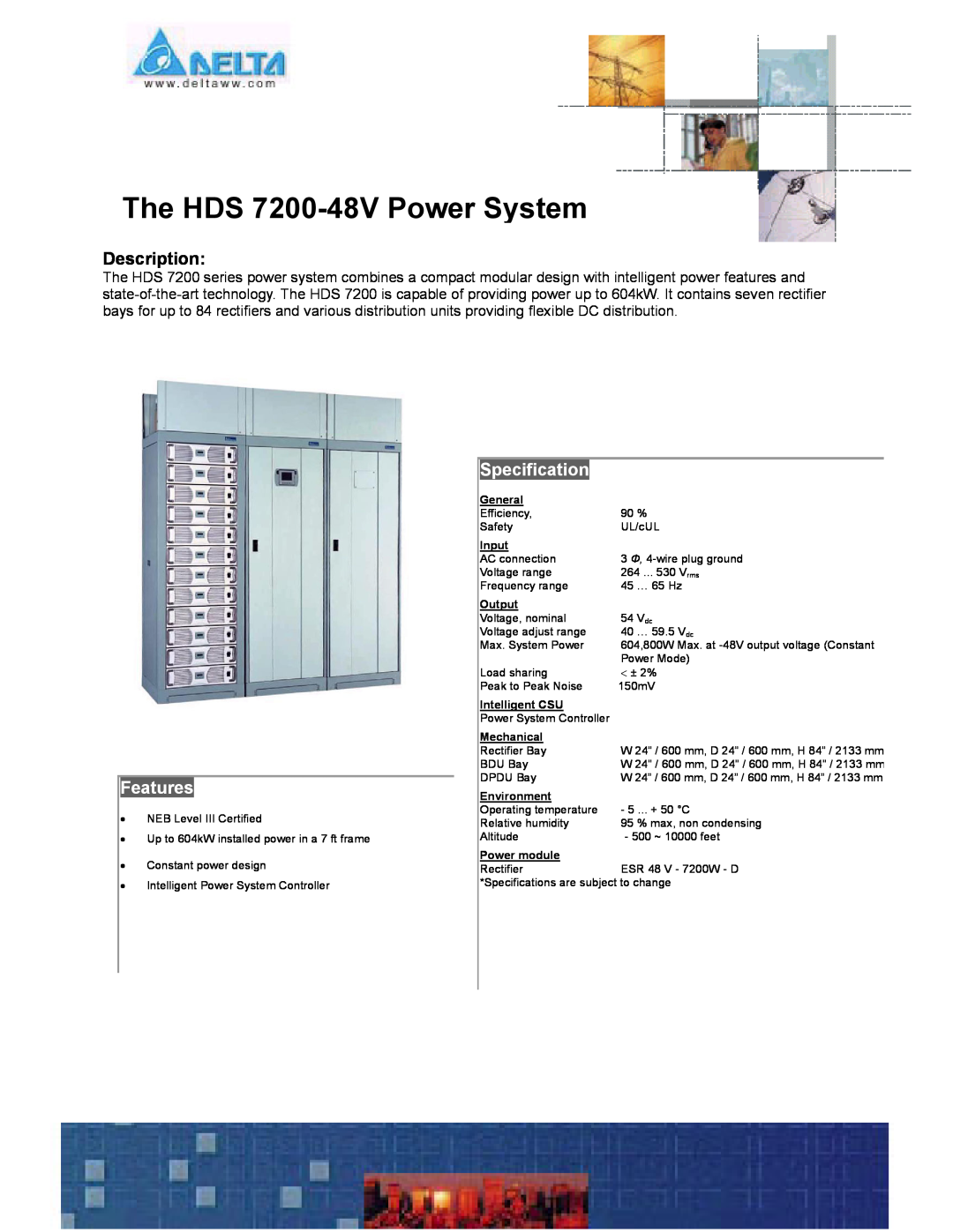 Delta specifications The HDS 7200-48V Power System, Description, Features, Specification, General, Input, Output 