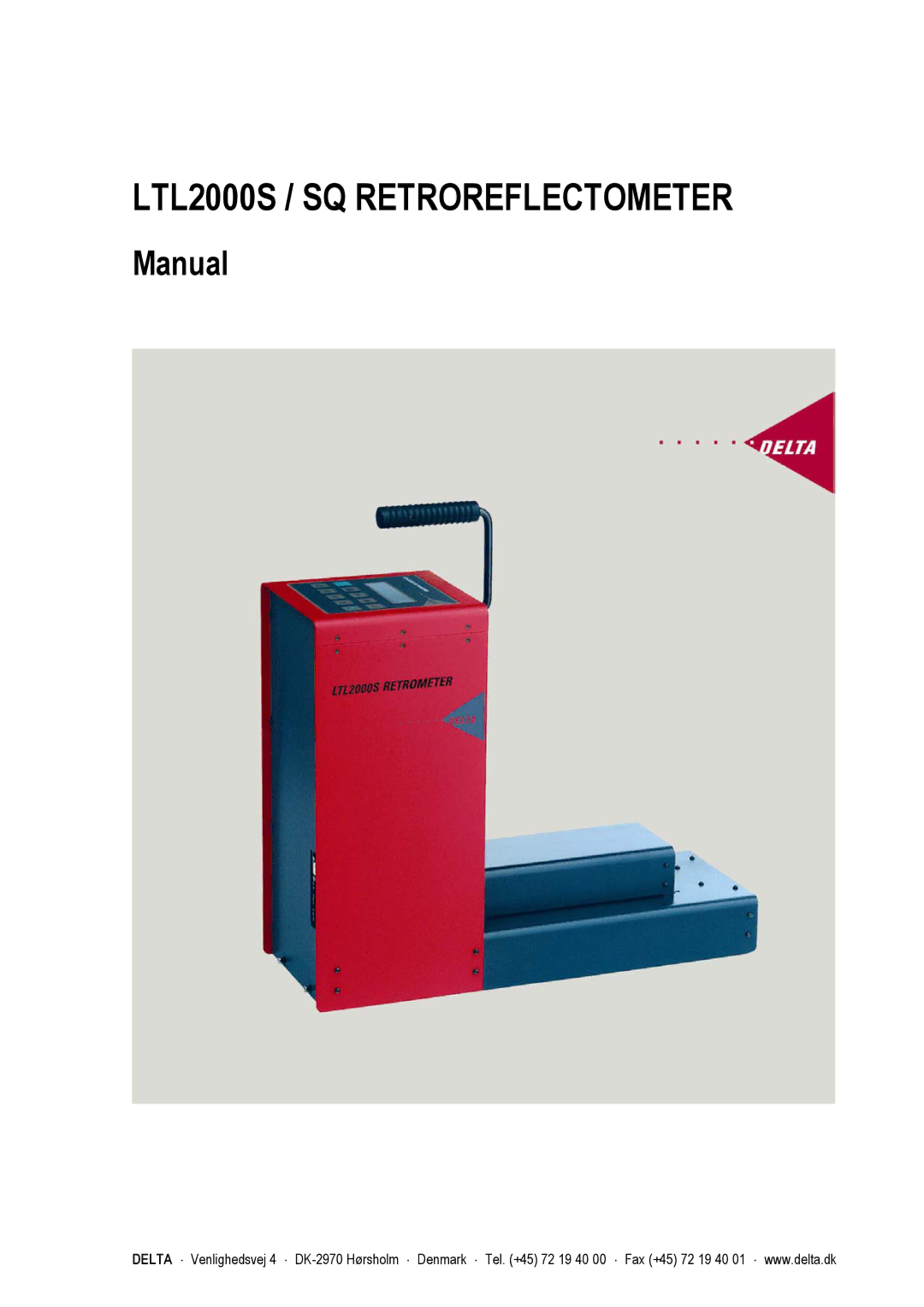 Delta manual LTL2000S / SQ Retroreflectometer 