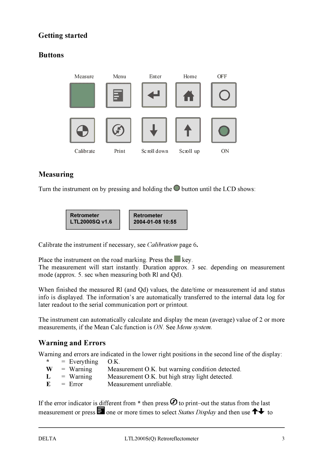 Delta LTL2000S manual Getting started Buttons, Measuring 