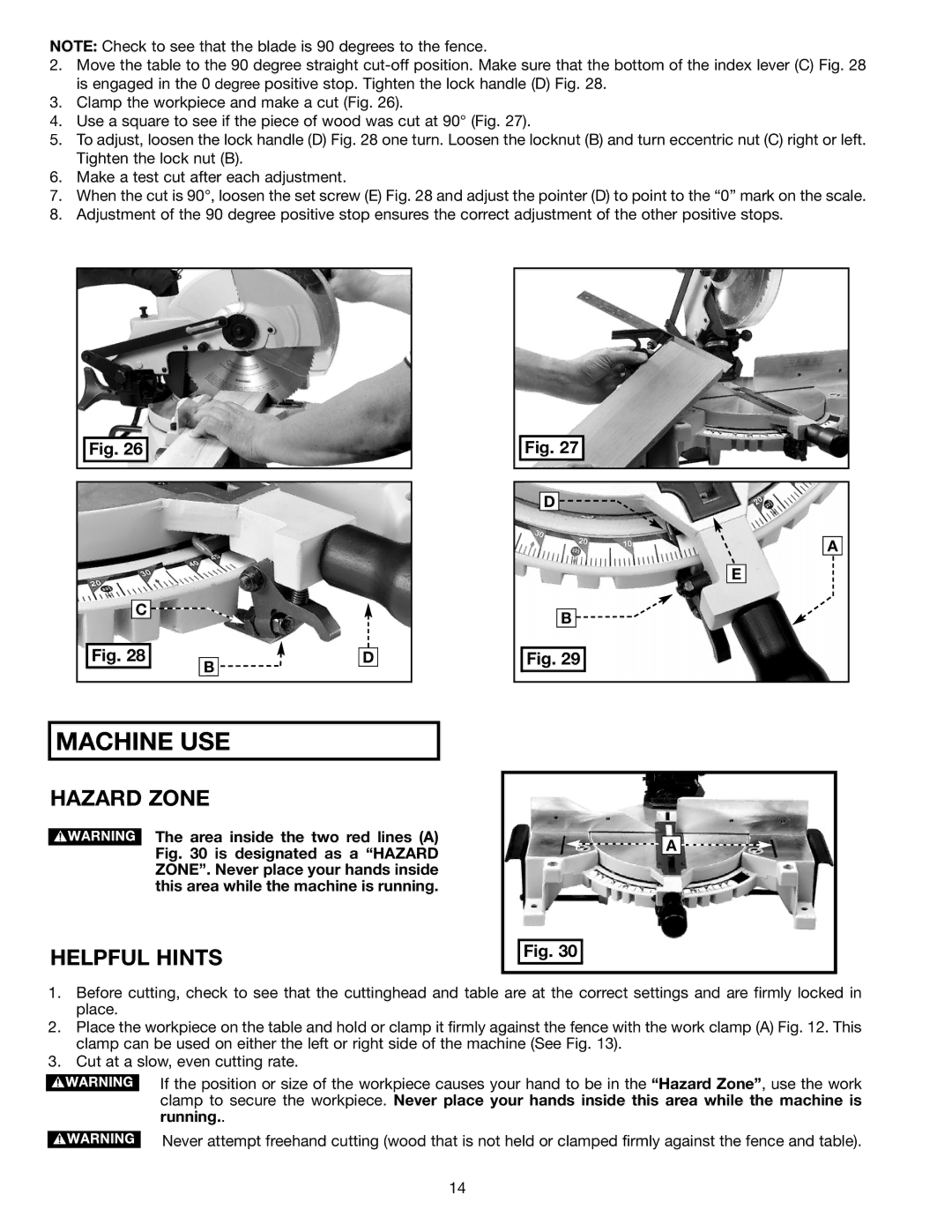 Delta MS275 instruction manual Hazard Zone, Helpful Hints 