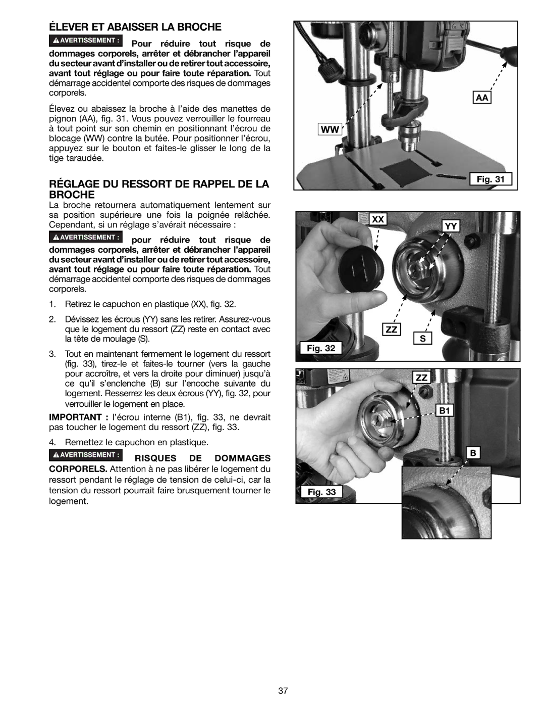 Delta 18-900L, N081935 instruction manual Élever ET Abaisser LA Broche, Réglage DU Ressort DE Rappel DE LA Broche 