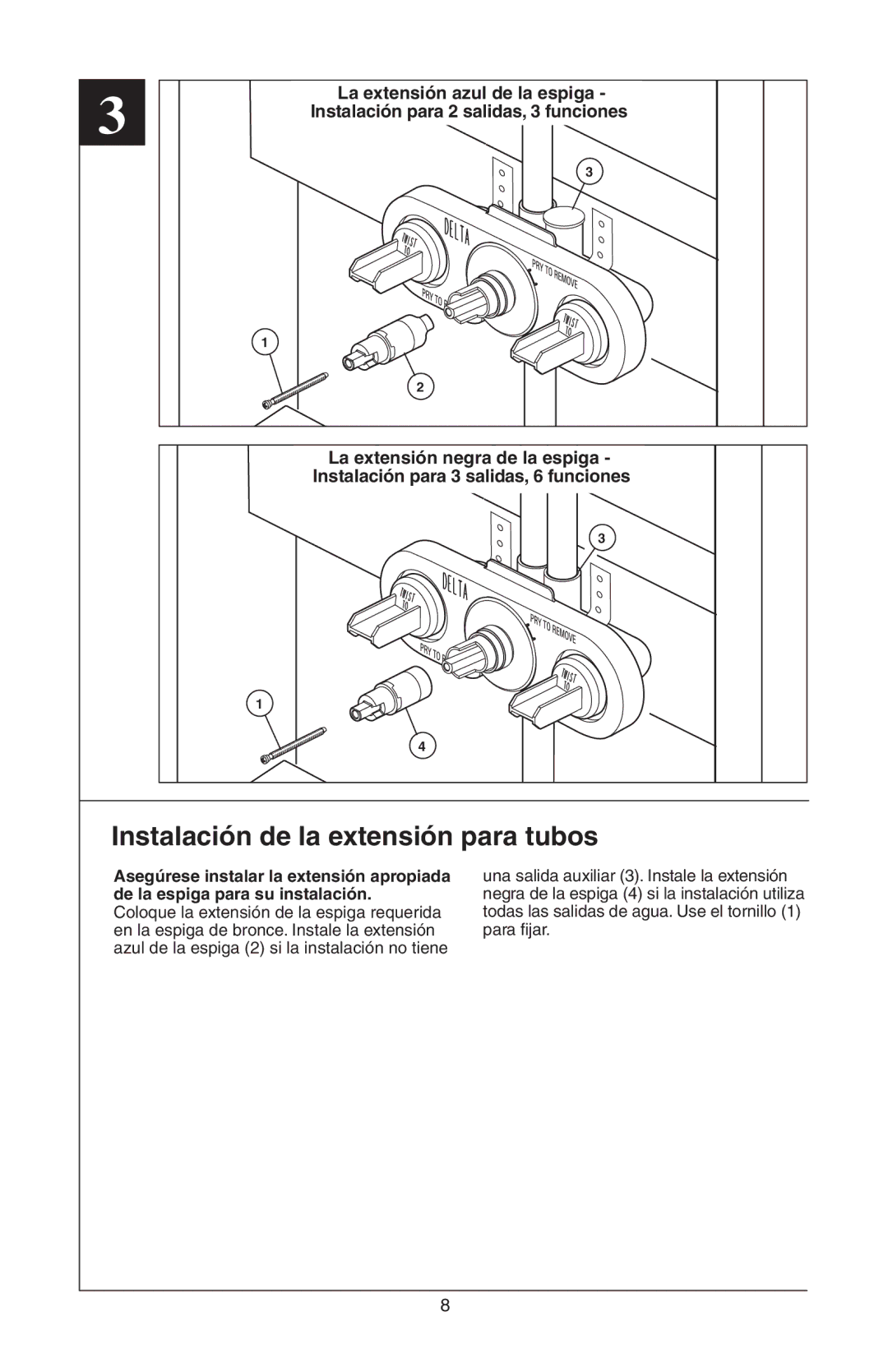 Delta R18224, R18448 instruction sheet Instalación de la extensión para tubos 