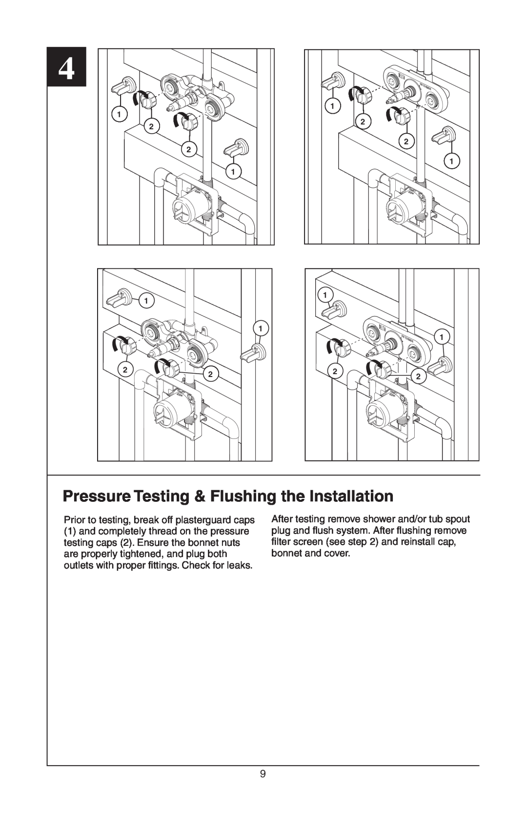 Delta R18448, R18224 Pressure Testing & Flushing the Installation, Prior to testing, break off plasterguard caps 