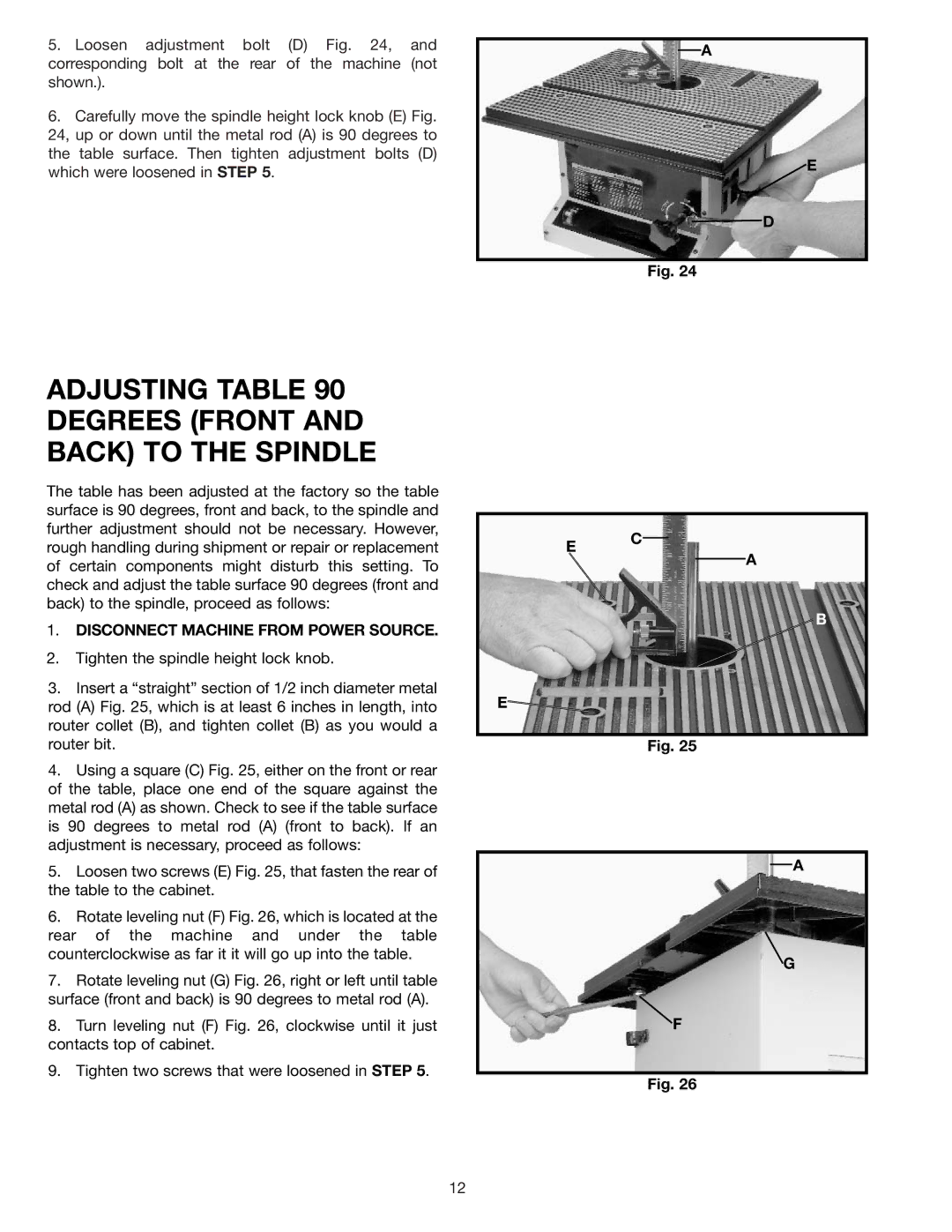 Delta SH100 instruction manual Adjusting Degrees Front and Back to the Spindle 