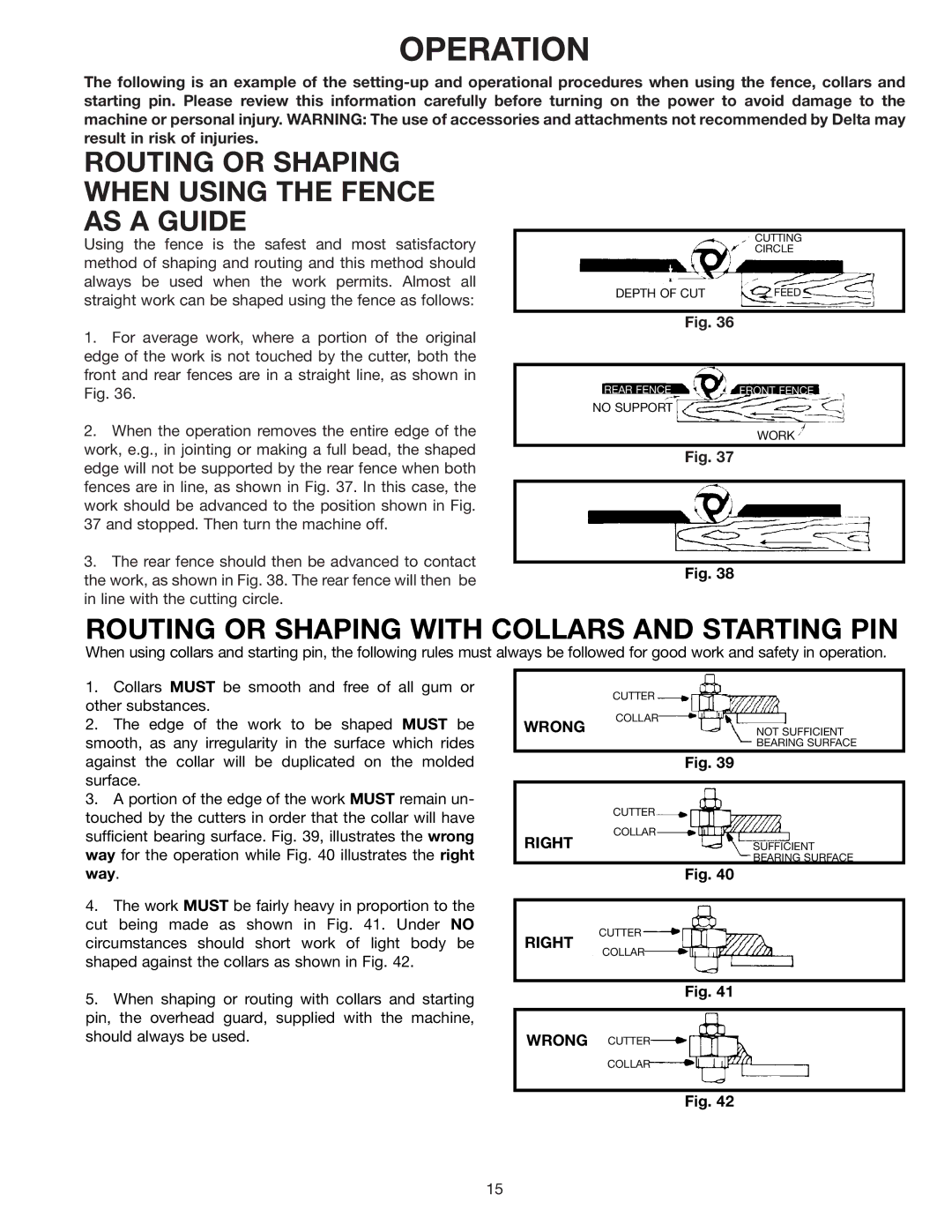 Delta SH100 instruction manual Operation, Routing or Shaping When Using the Fence AS a Guide 