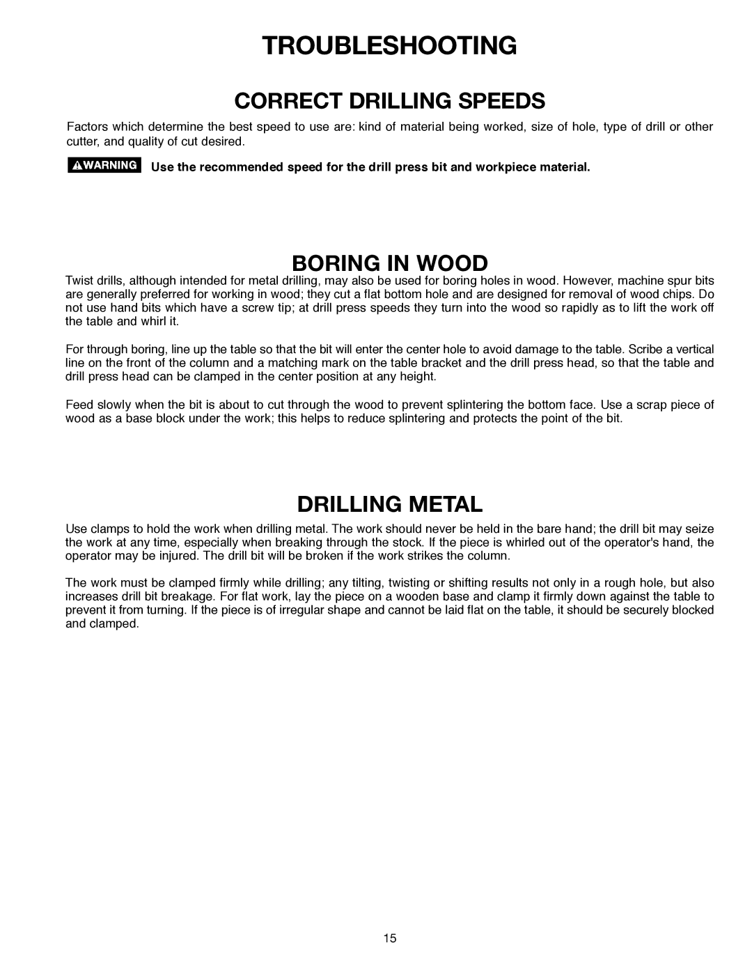 Delta 638517-00, SM300 warranty Troubleshooting, Correct Drilling Speeds, Boring in Wood, Drilling Metal 