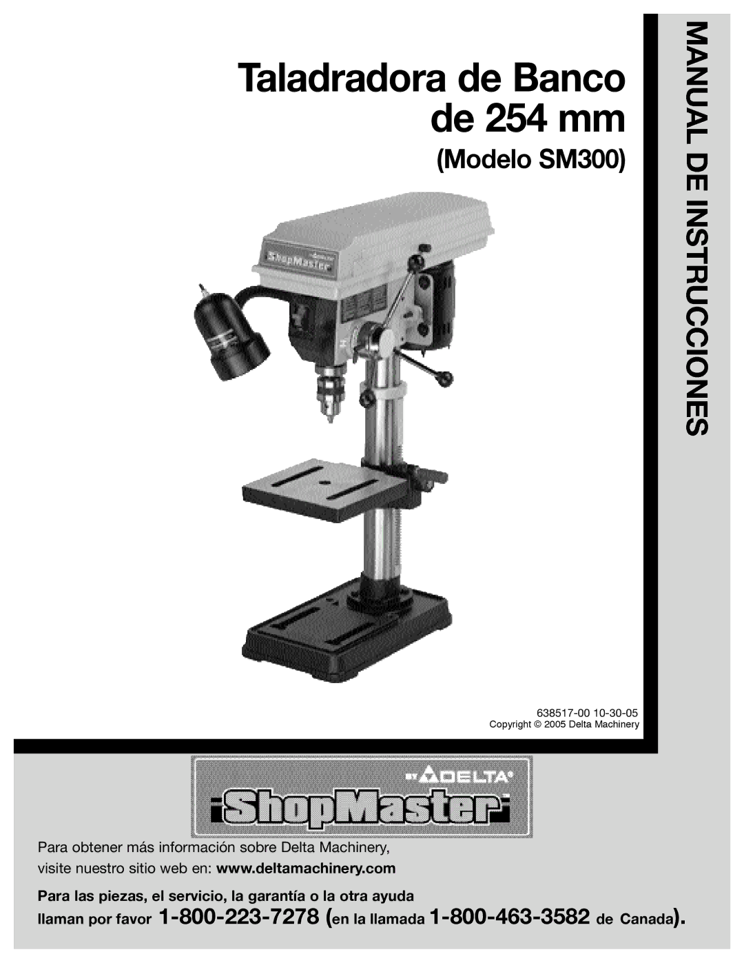 Delta SM300, 638517-00 warranty Taladradora de Banco de 254 mm 