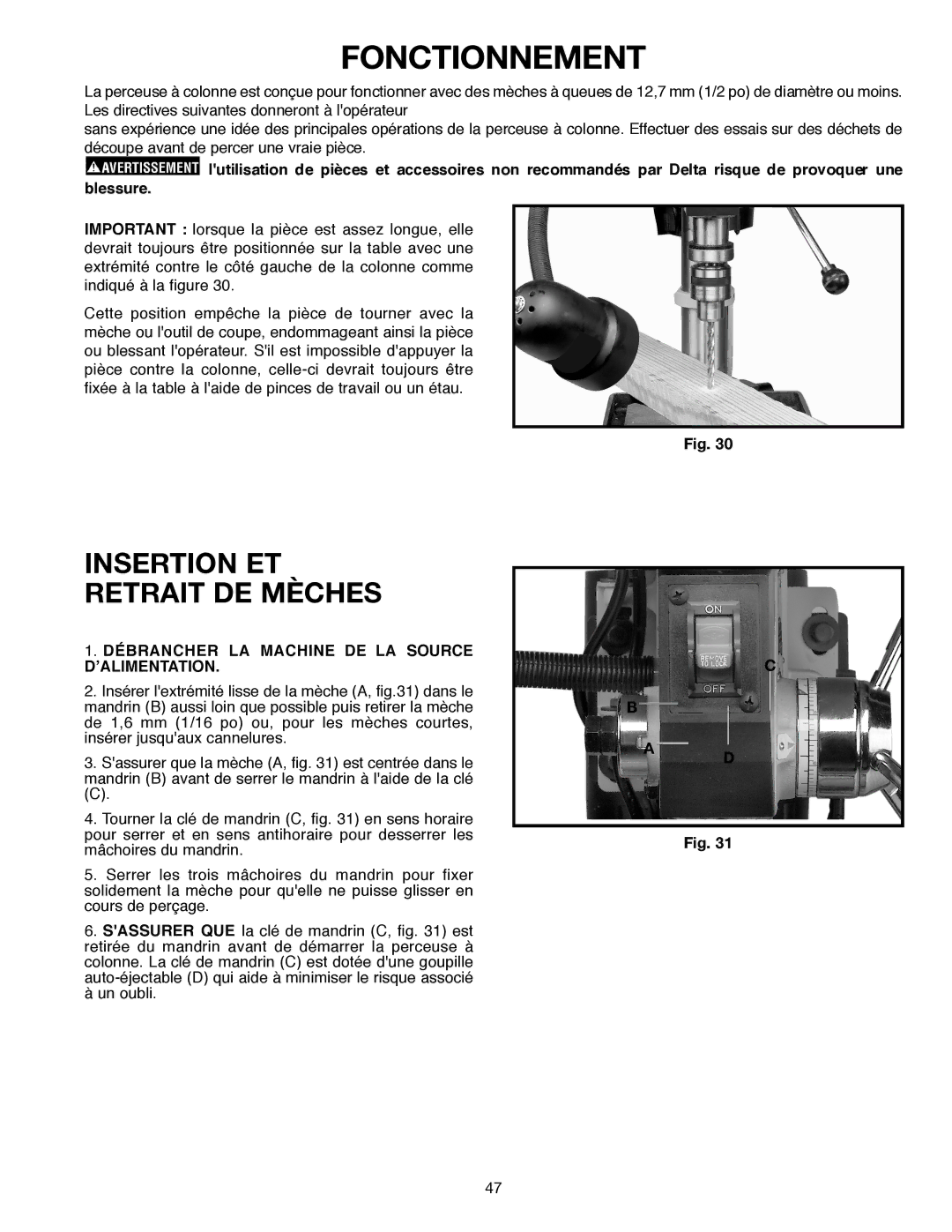 Delta 638517-00, SM300 warranty Fonctionnement, Insertion ET Retrait DE Mèches 