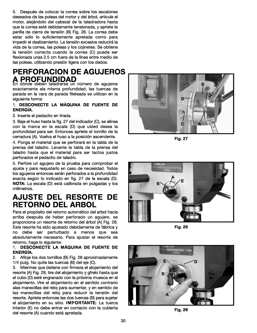 Delta SM300 warranty Perforacion De Agujeros A Profundidad, Ajuste Del Resorte De Retorno Del Arbol, B D C A, A Be, Ed B A 