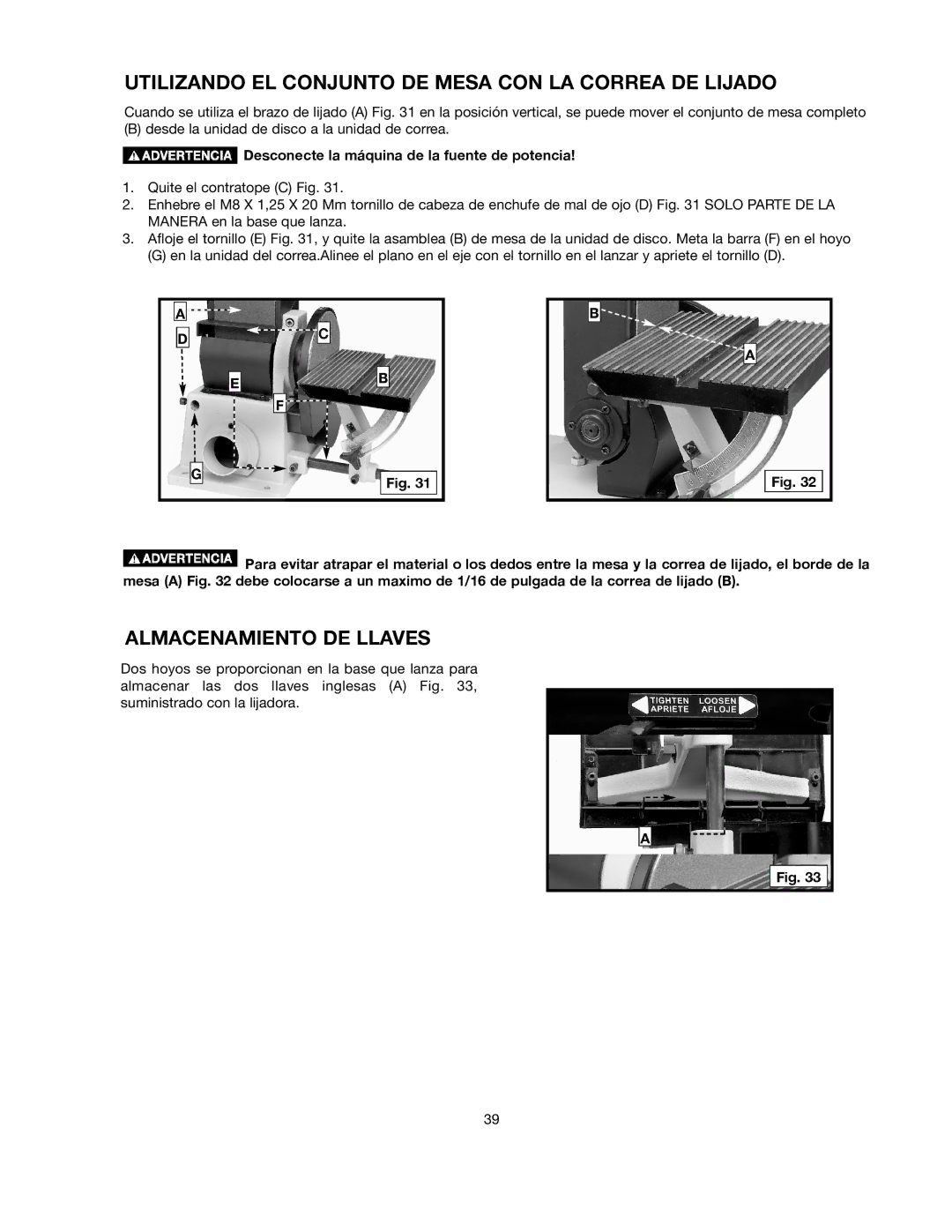 Delta 491836-00, SM500 warranty Utilizando EL Conjunto DE Mesa CON LA Correa DE Lijado, Almacenamiento DE Llaves 