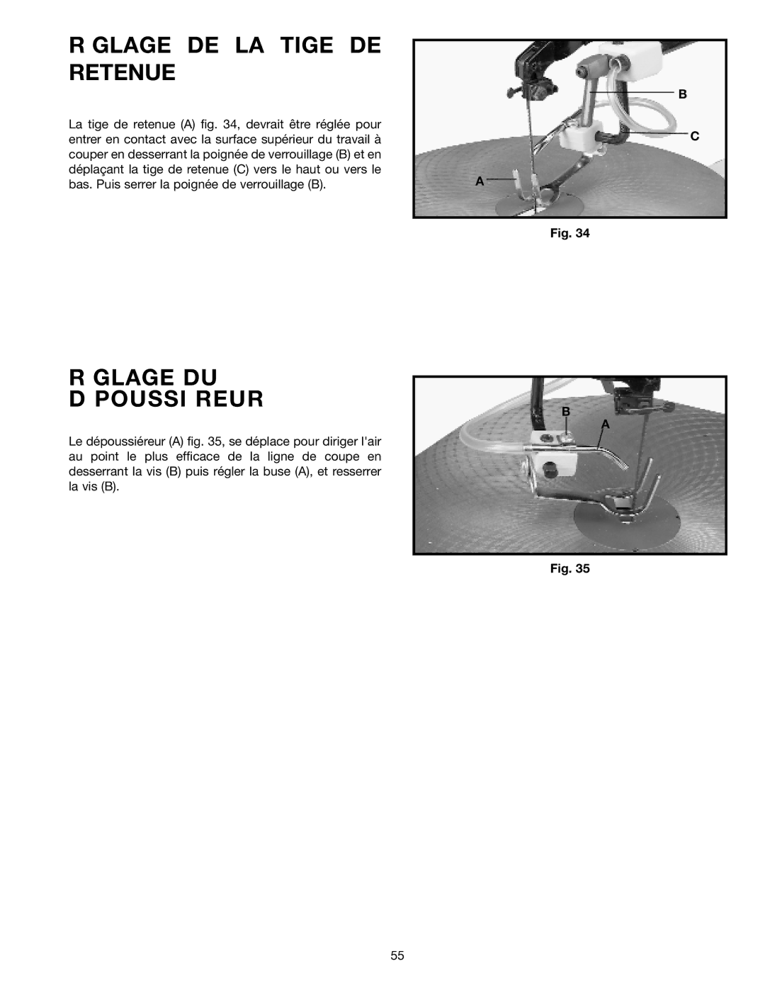 Delta SM600 instruction manual Glage DE LA Tige DE Retenue, Glage DU Poussi Reur 