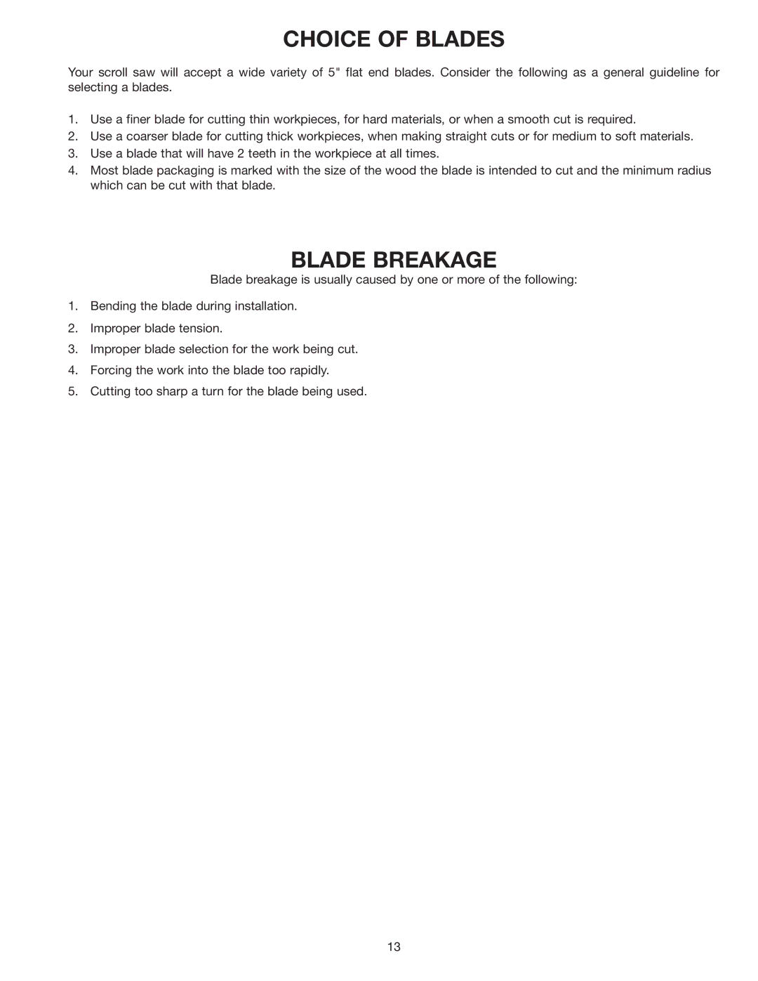 Delta SS200 instruction manual Choice of Blades, Blade Breakage 