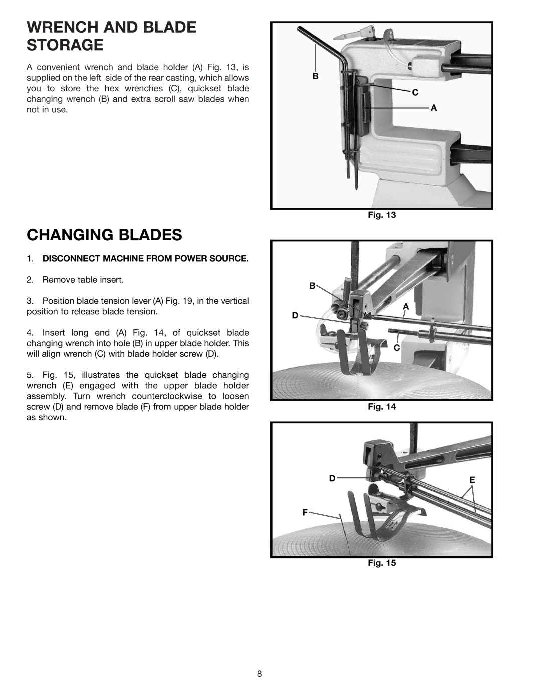 Delta SS200 instruction manual Wrench and Blade Storage, Changing Blades 